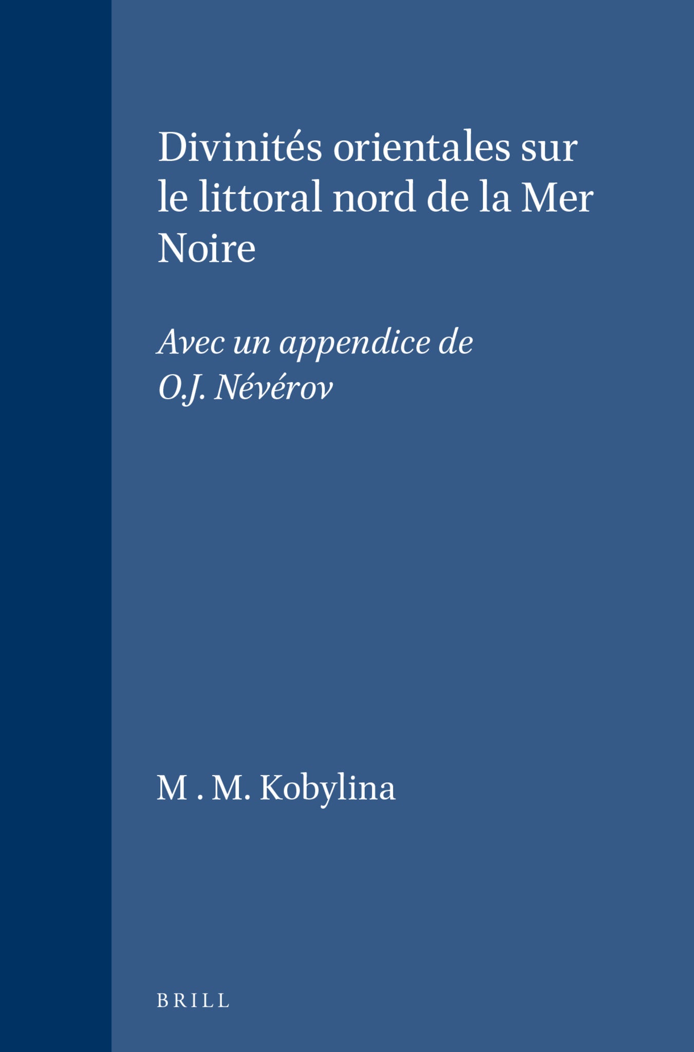 Divinités orientales sur le littoral nord de la Mer Noire