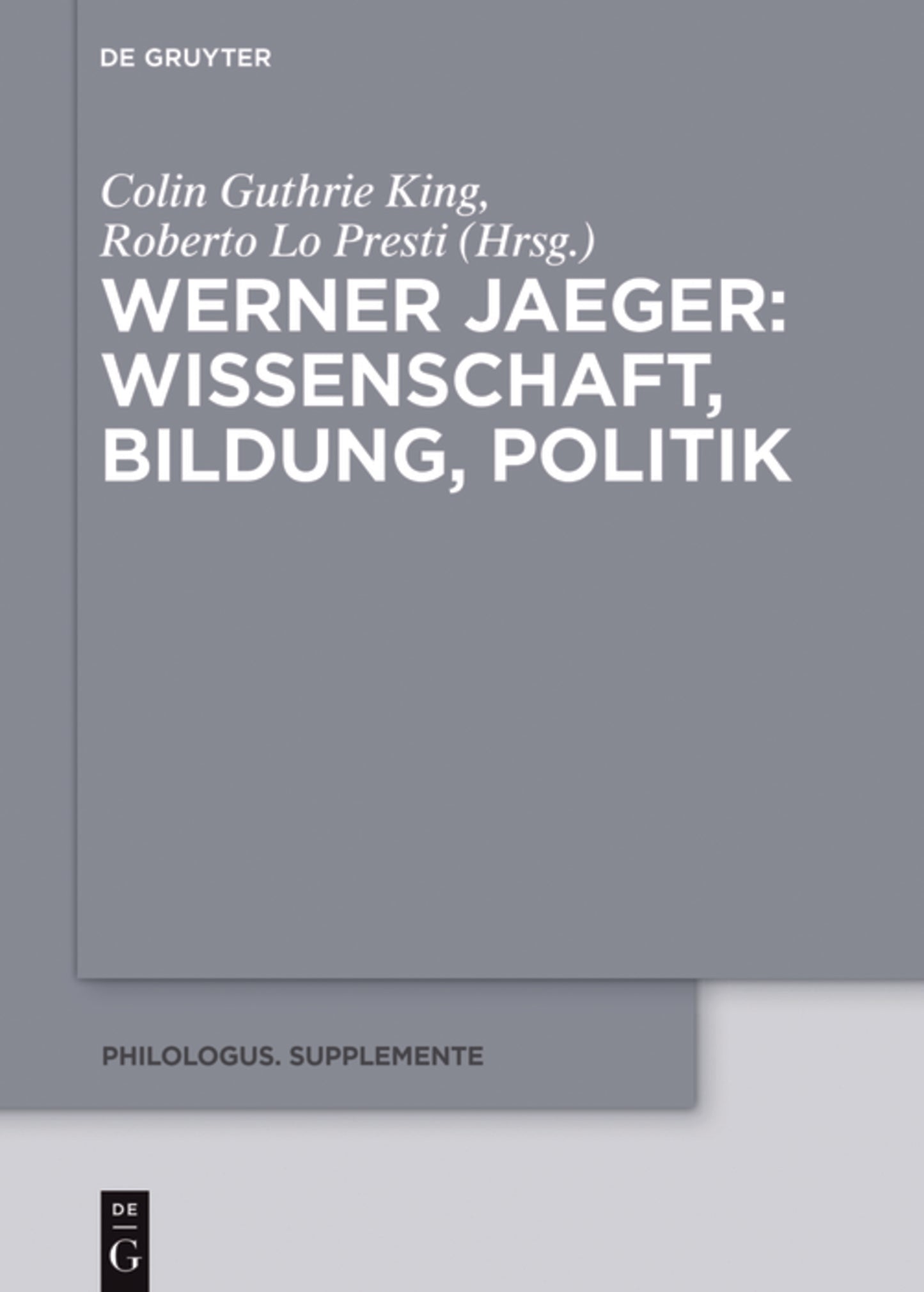 Werner Jaeger – Wissenschaft, Bildung, Politik