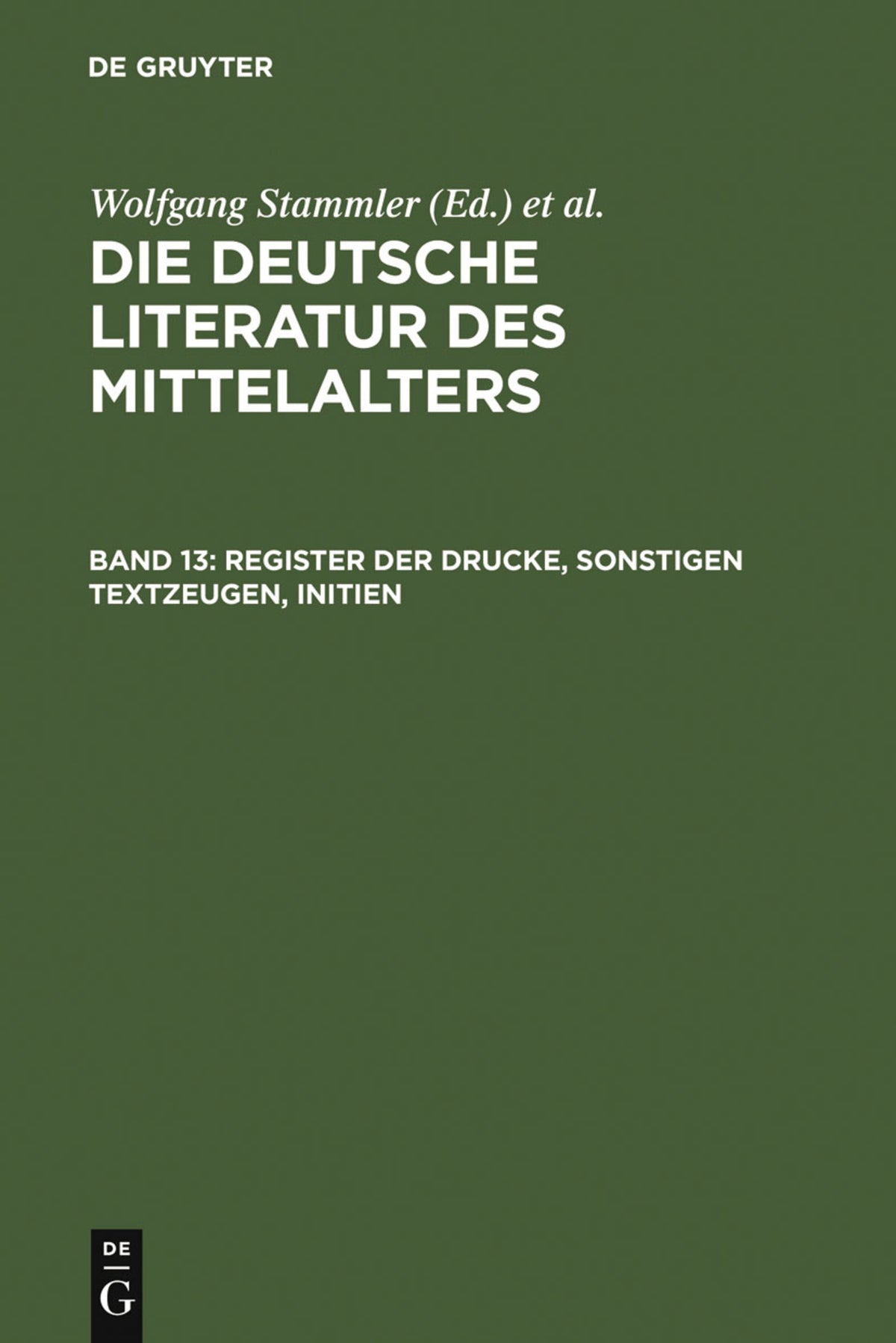 Cover image for Register der Drucke, Sonstigen Textzeugen, Initien ISBN 9783110191165