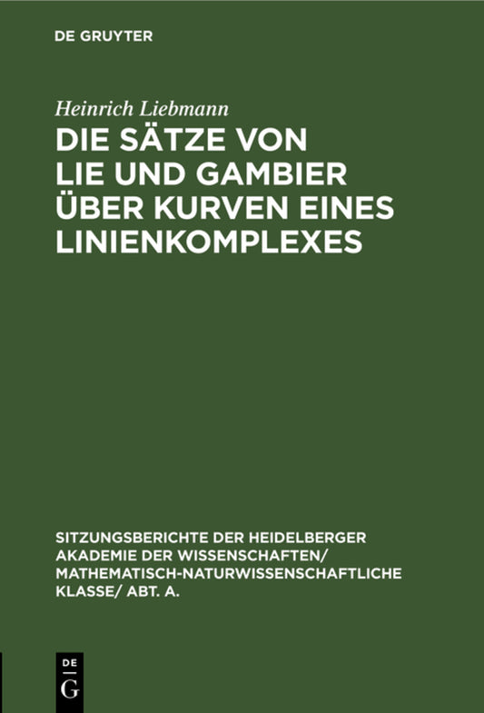 Die Sätze von Lie und Gambier über Kurven eines Linienkomplexes
