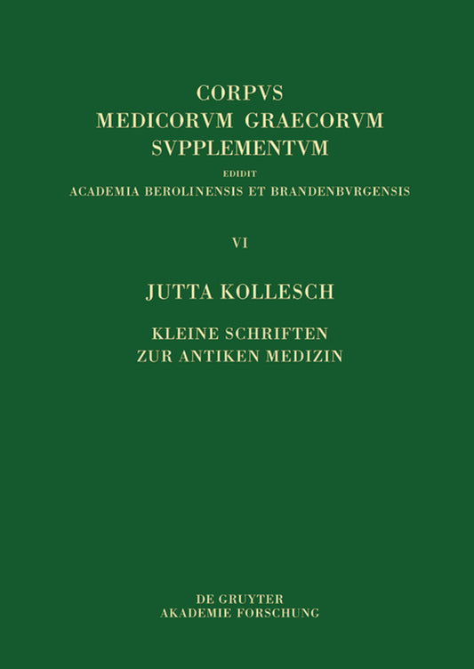 Kleine Schriften zur antiken Medizin