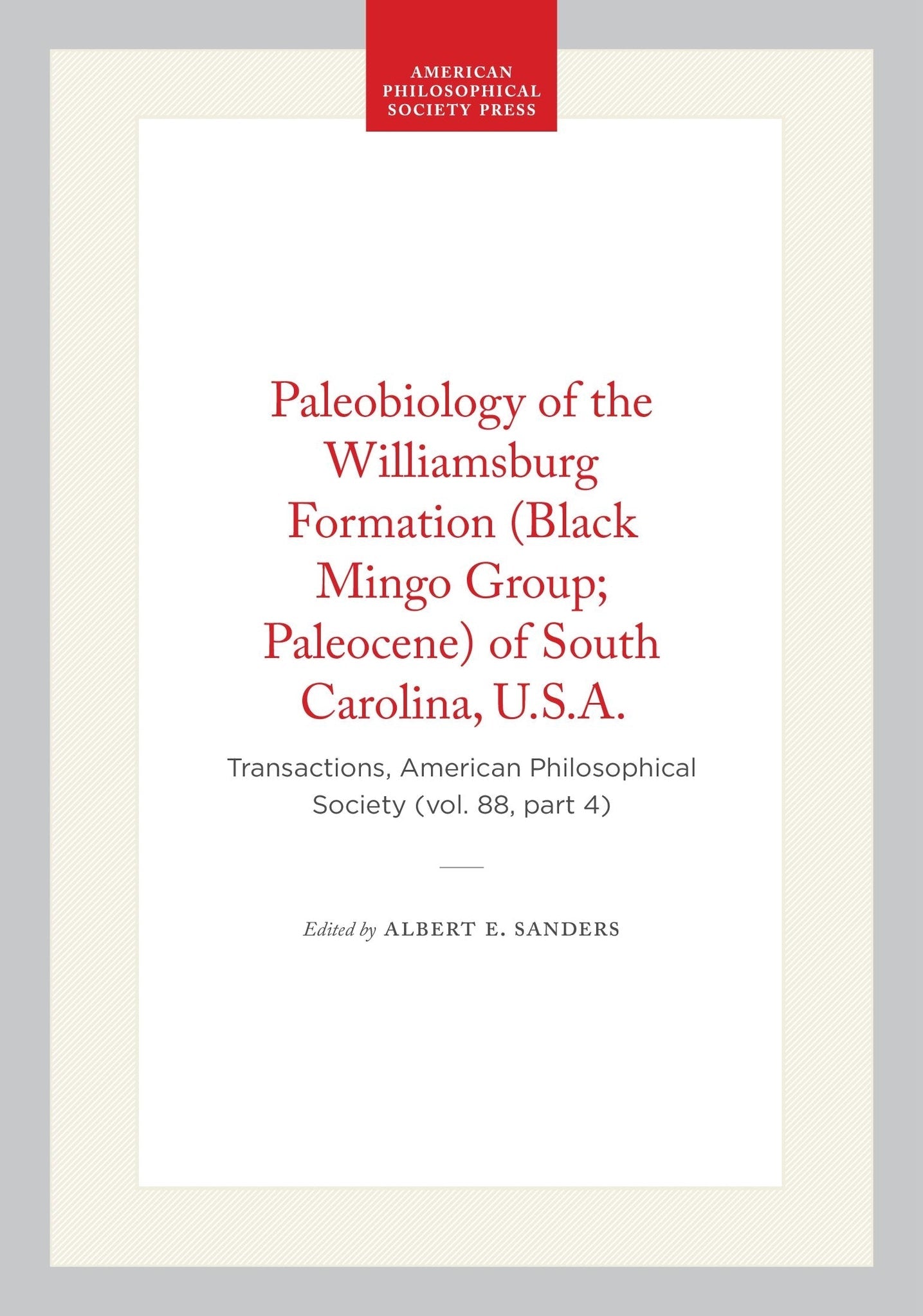 Paleobiology of the Williamsburg Formation (Black Mingo Group; Paleocene) of South Carolina, U.S.A.
