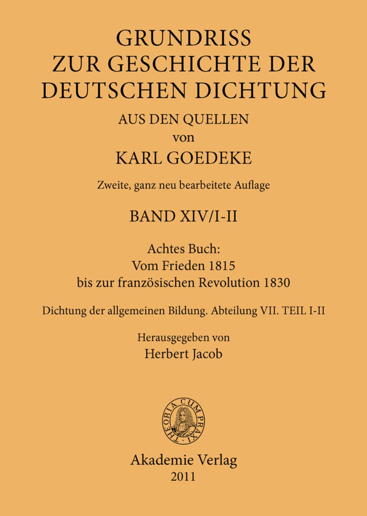 Achtes Buch: Vom Frieden 1815 bis zur französischen Revolution 1830