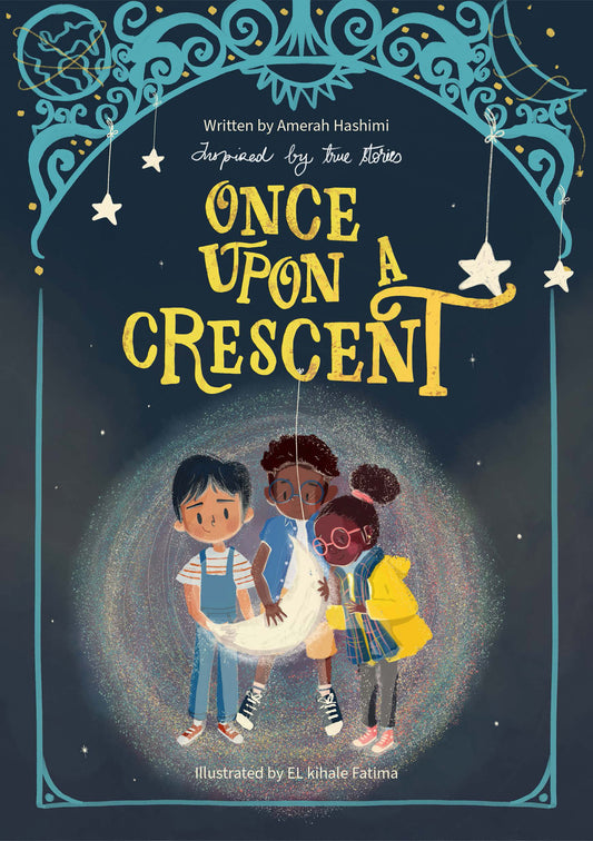Once Upon A Crescent