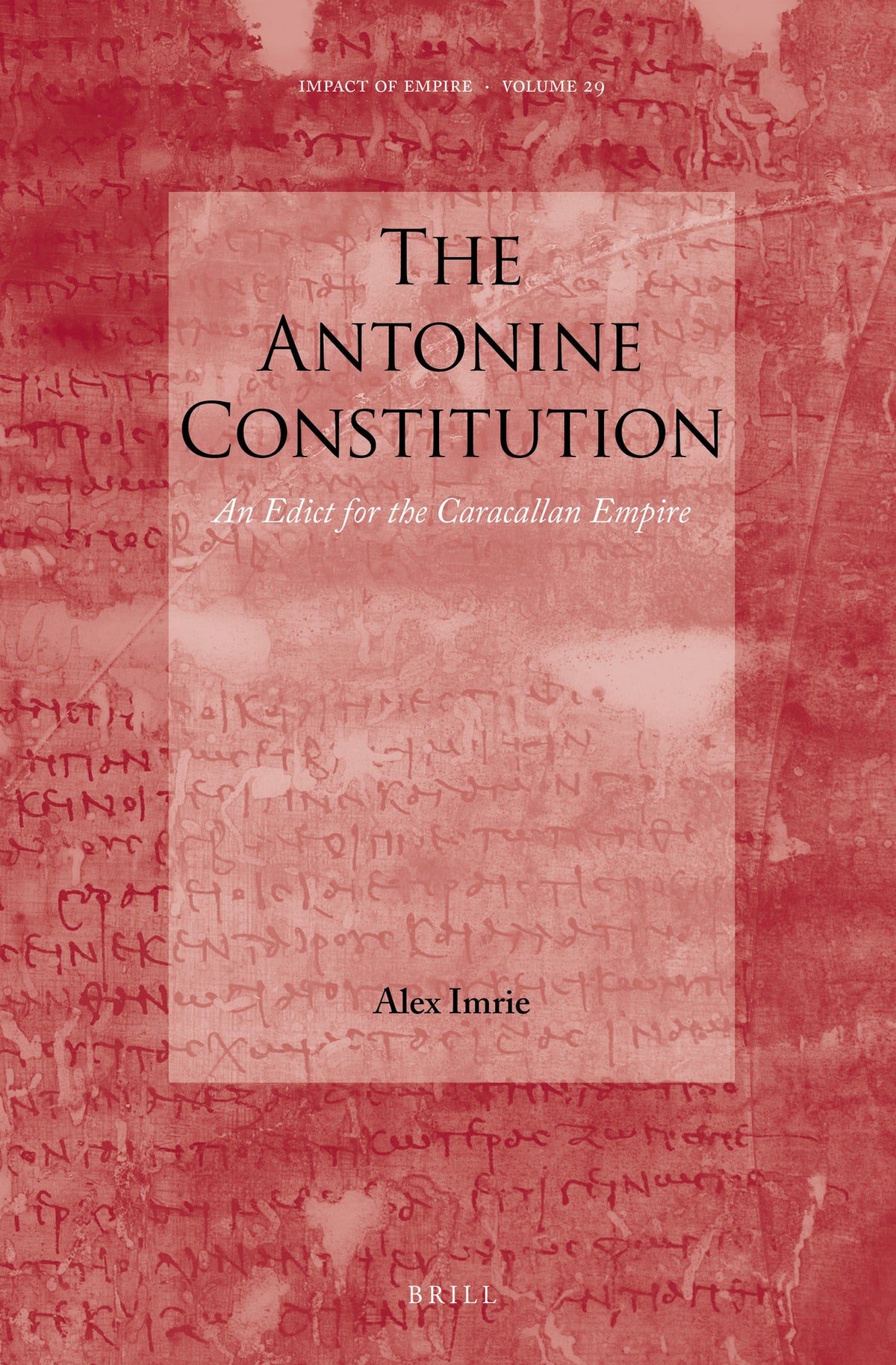 Cover image for The Antonine Constitution ISBN 9789004368224