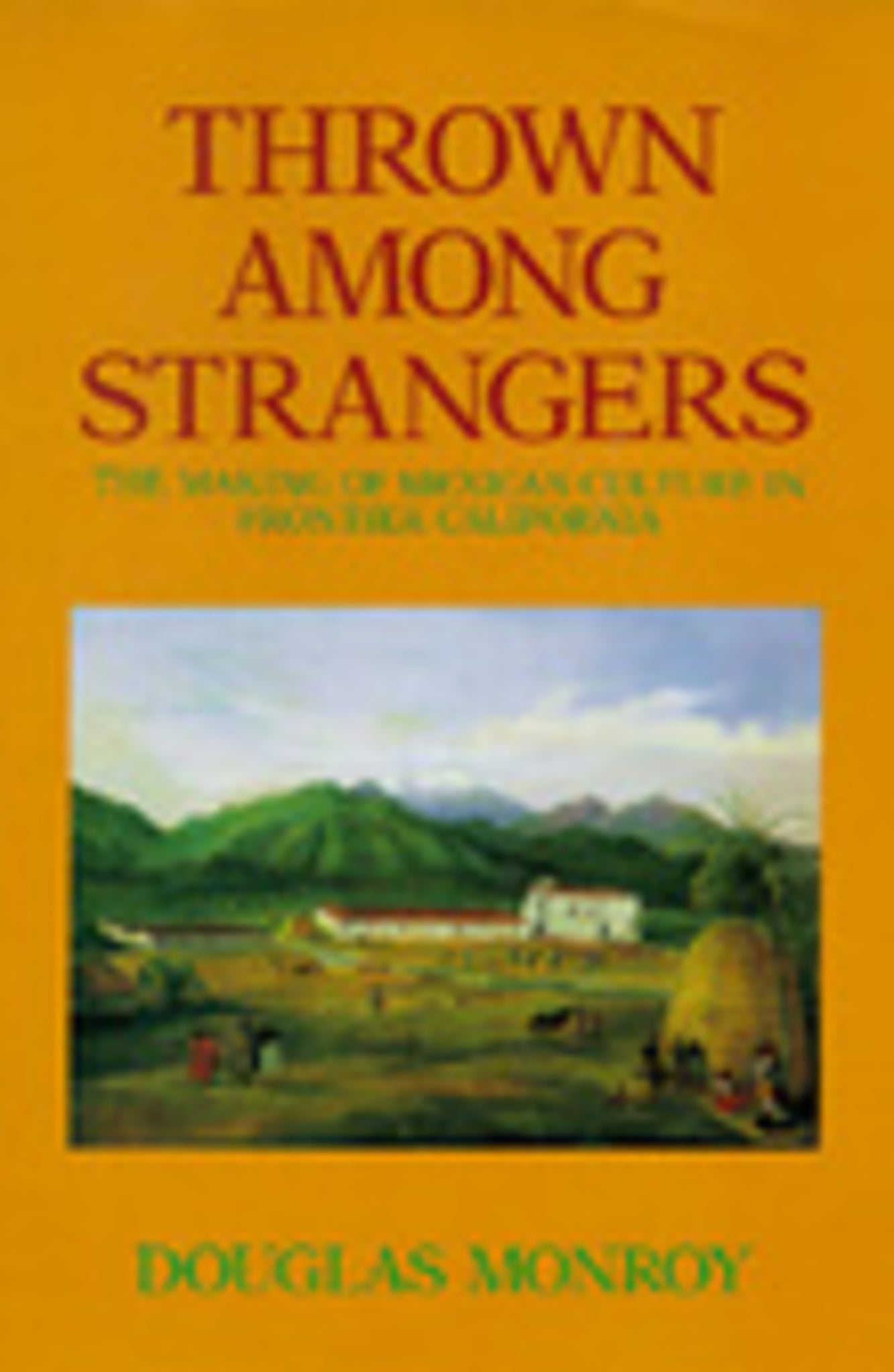 Cover image for Thrown Among Strangers ISBN 9780520913813