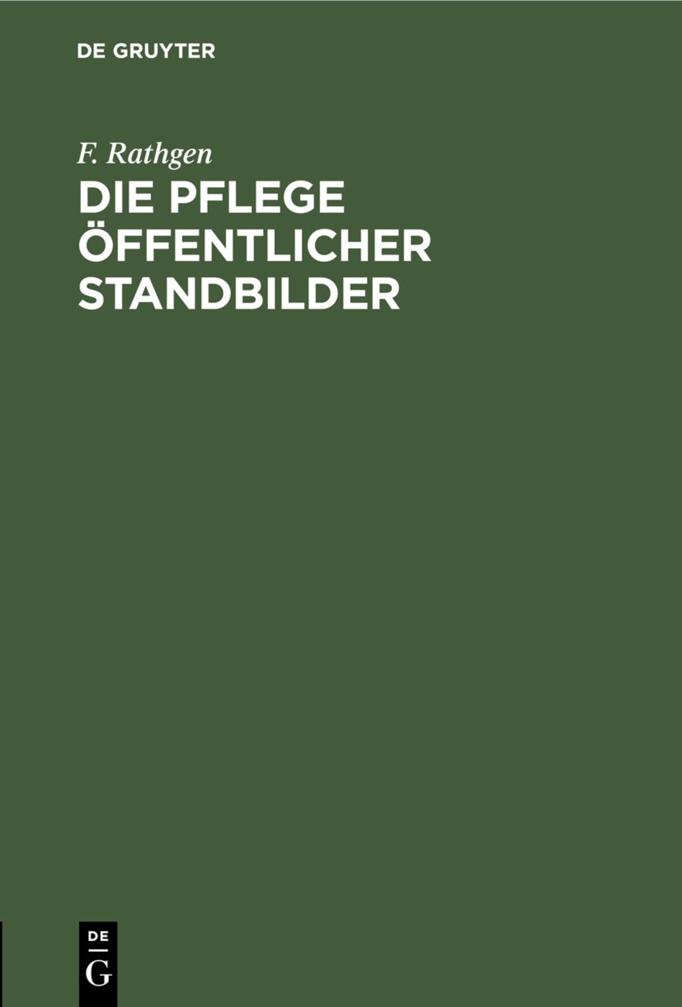 Die Pflege öffentlicher Standbilder