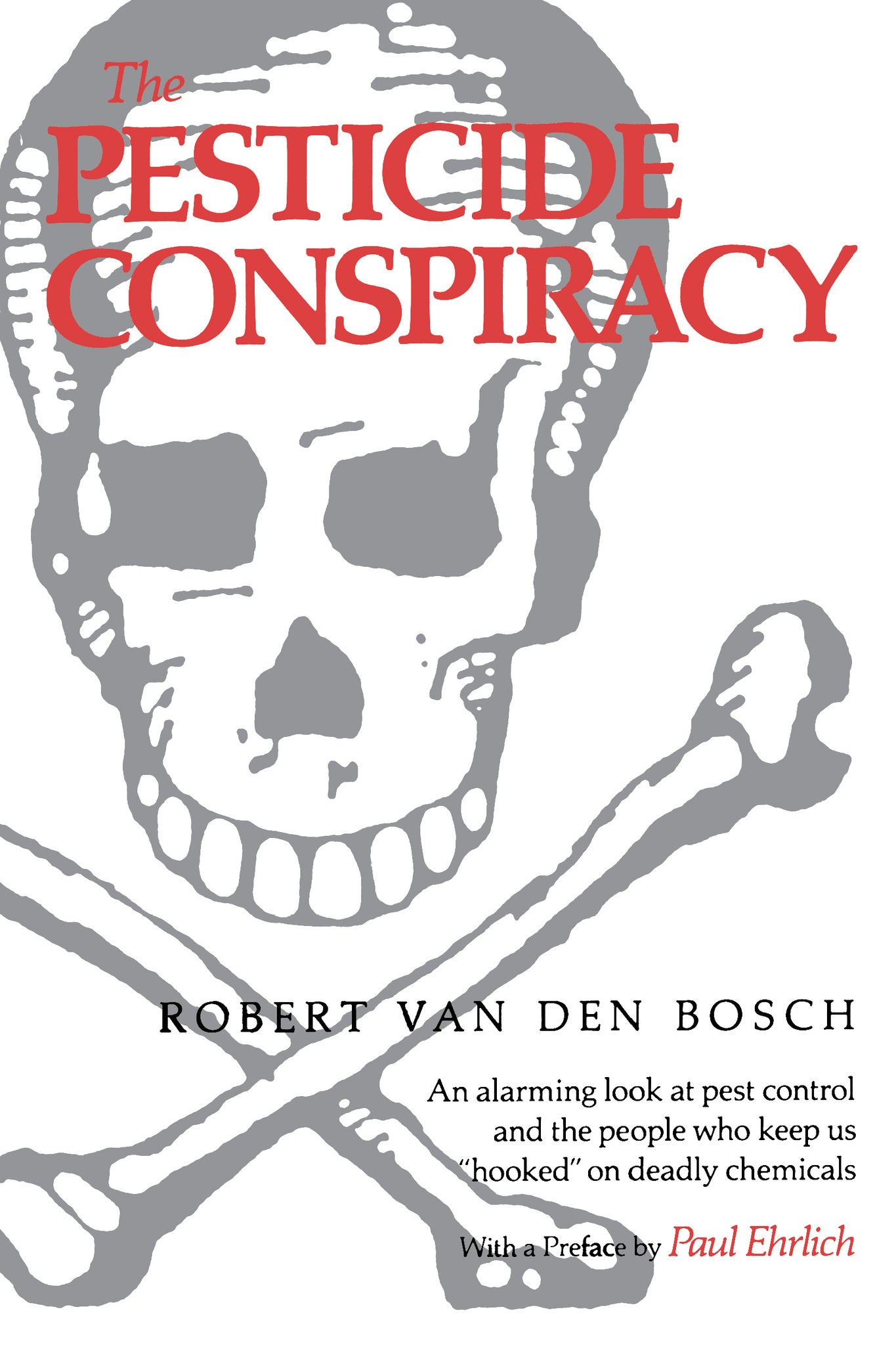 Cover image for The Pesticide Conspiracy ISBN 9780520909748