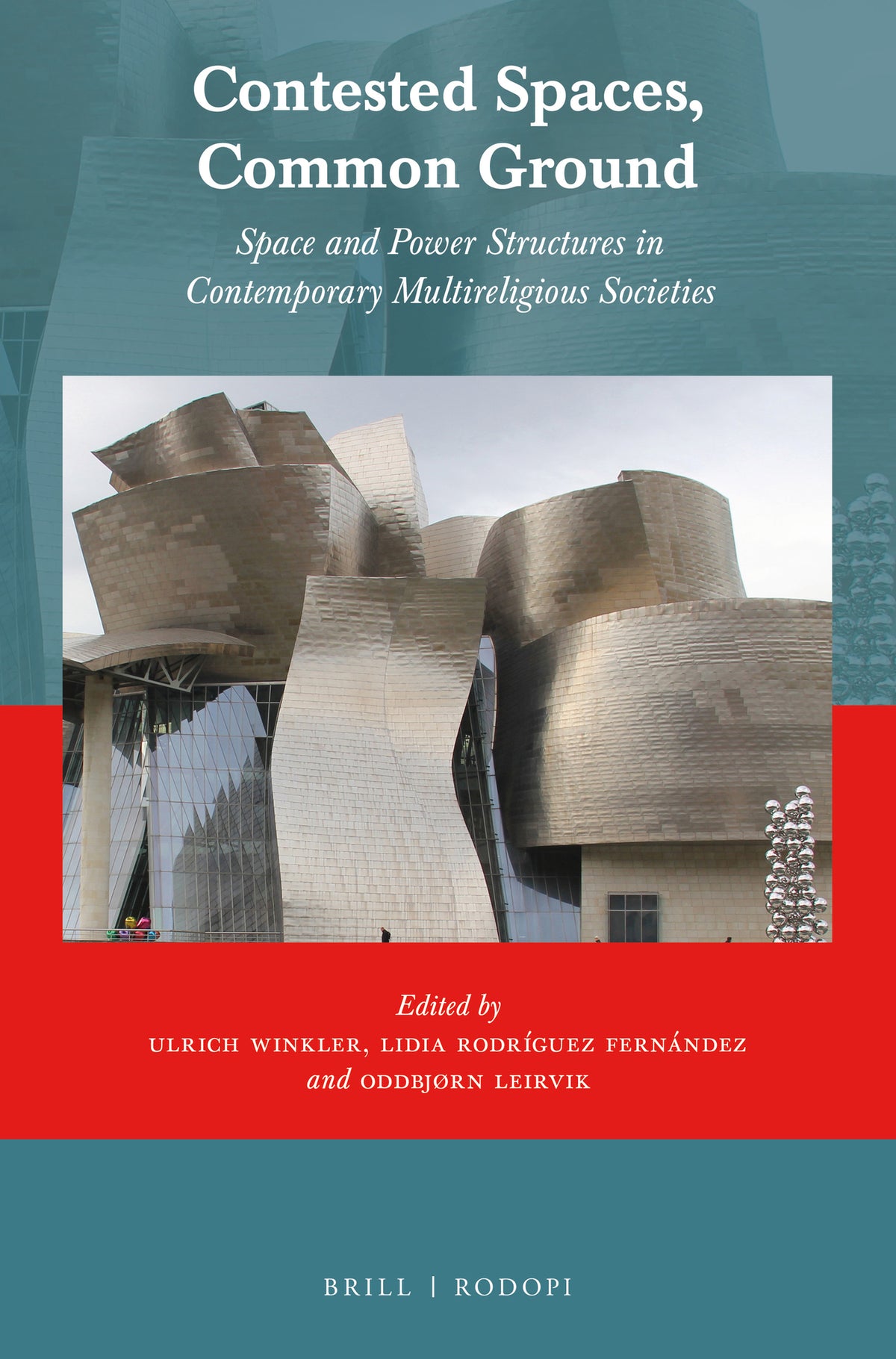Cover image for Contested Spaces, Common Ground ISBN 9789004325791