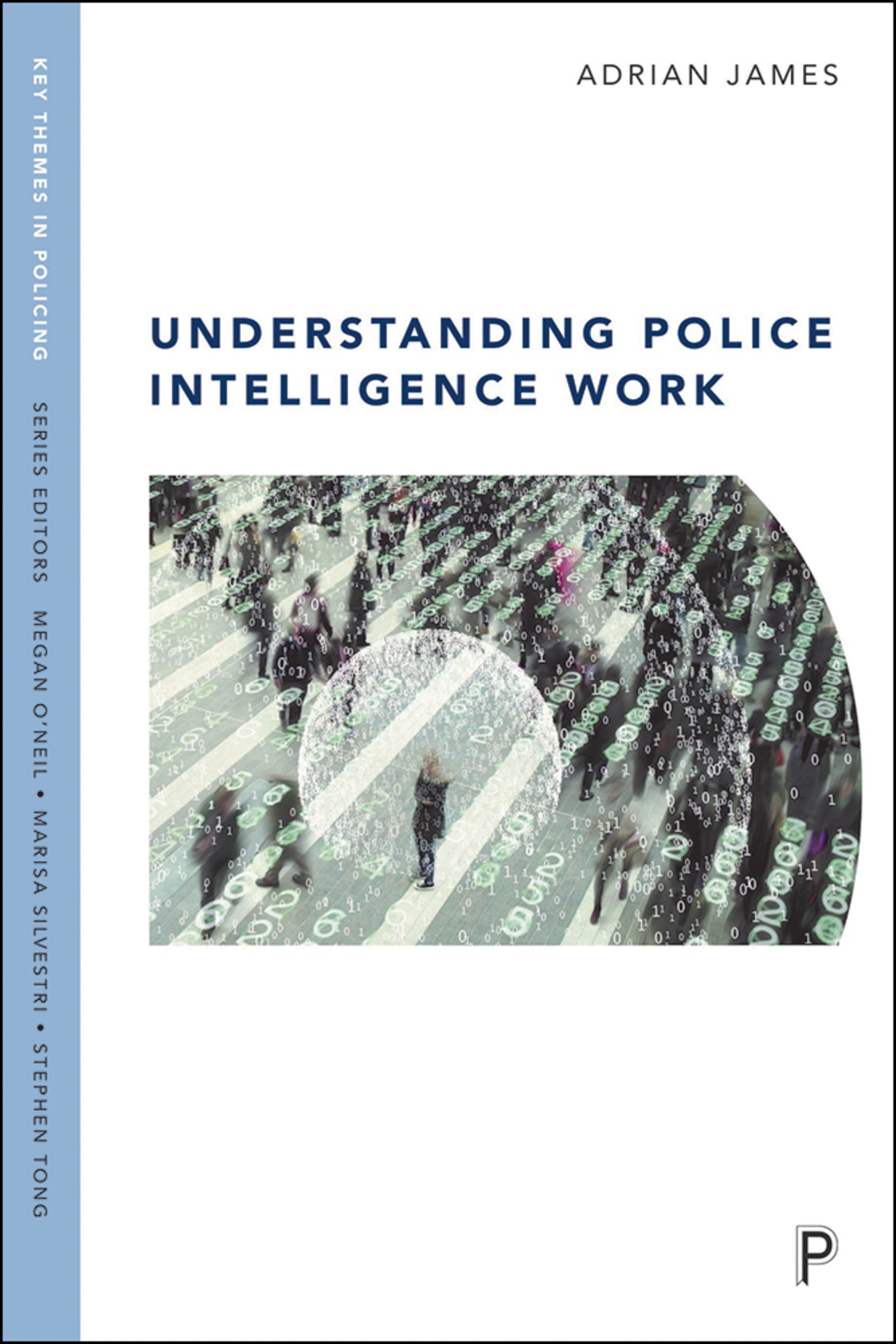 Cover image for Understanding Police Intelligence Work ISBN 9781447326403