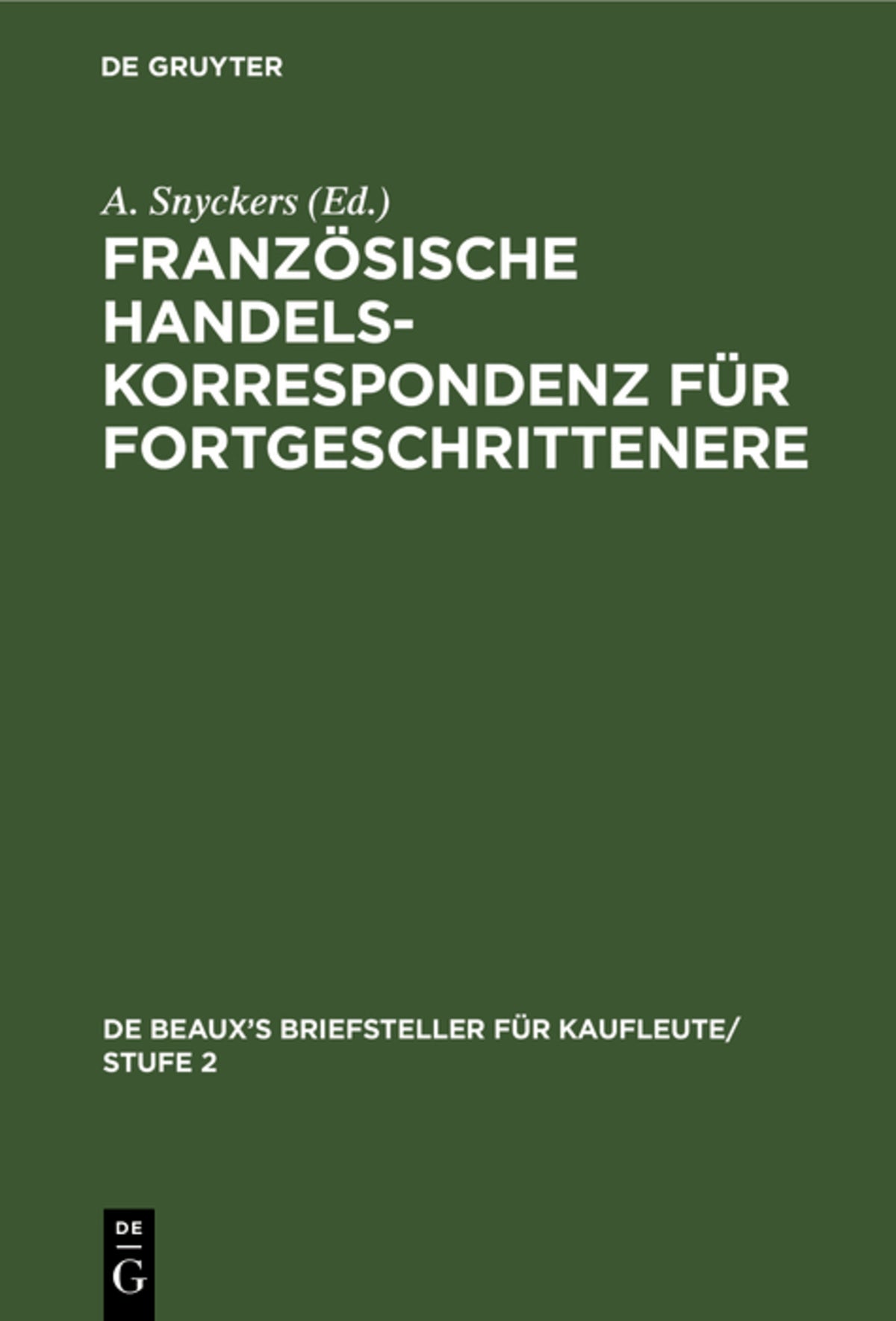 Cover image for Französische Handelskorrespondenz für Fortgeschrittenere ISBN 9783112383094