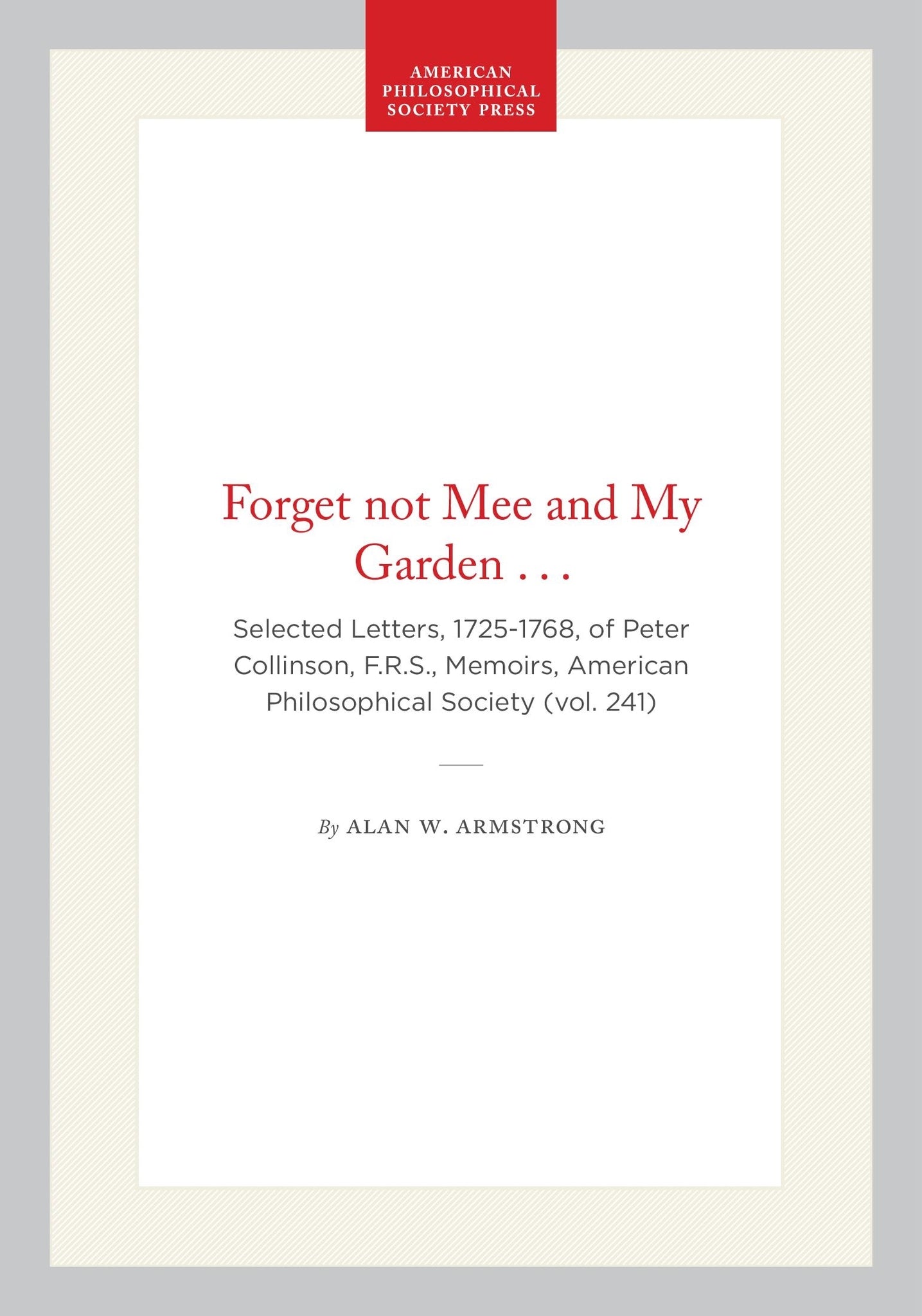 Forget not Mee and My Garden . . .