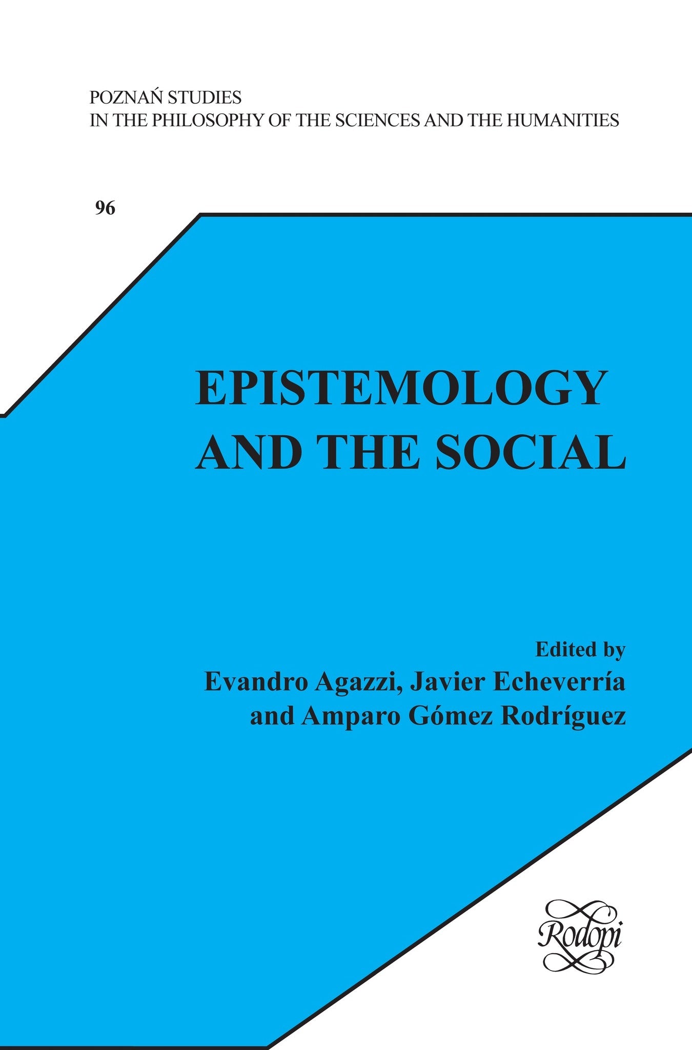 Cover image for Epistemology and the Social ISBN 9789042024212