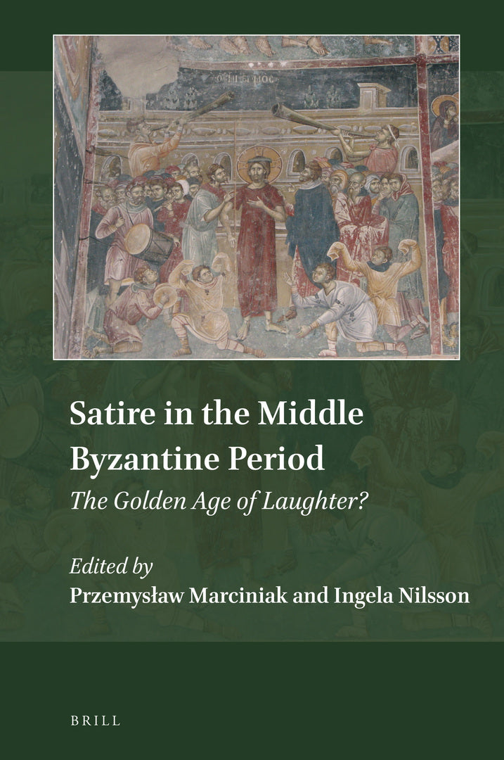 Cover image for Satire in the Middle Byzantine Period ISBN 9789004434387