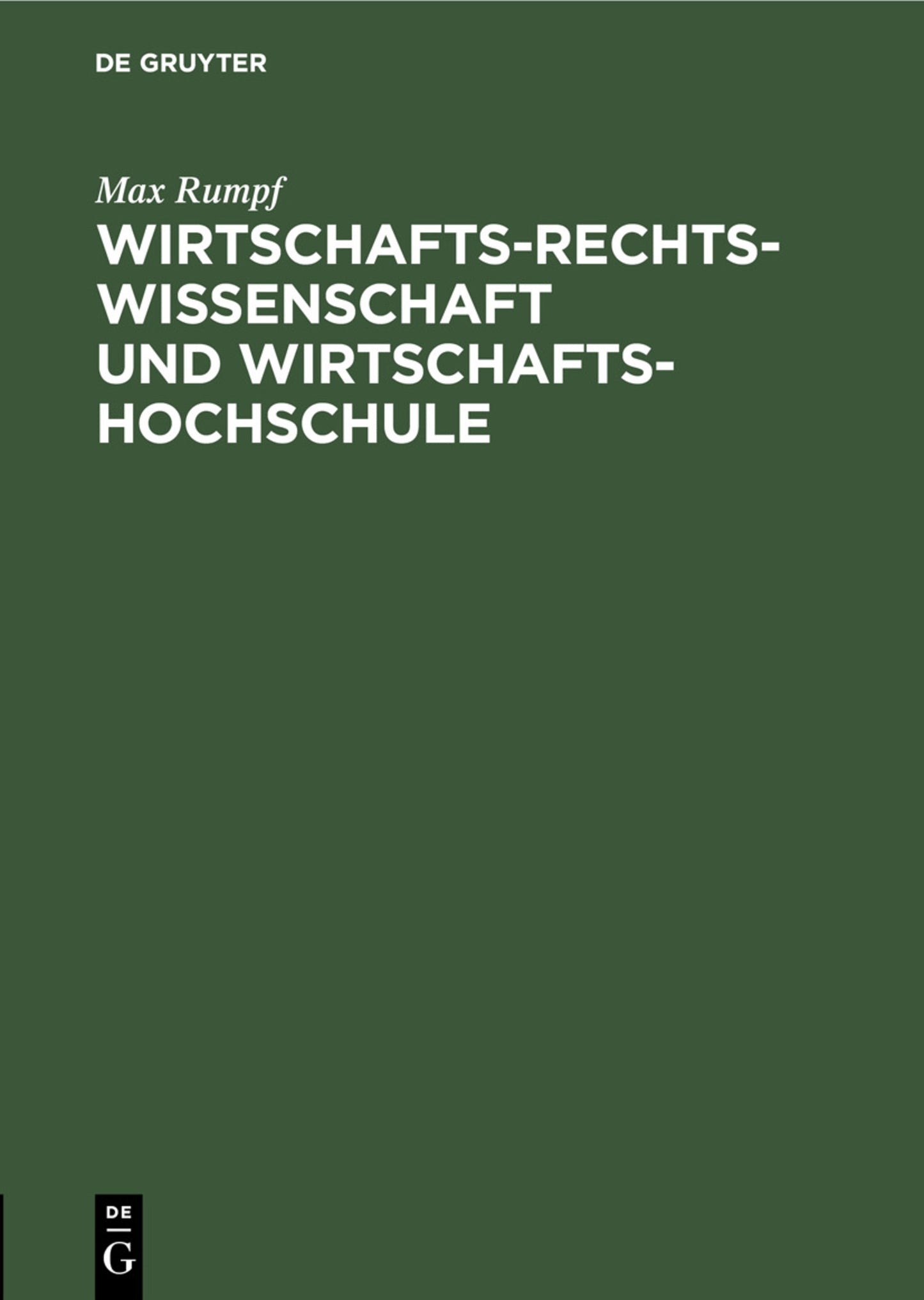 Cover image for Wirtschafts-Rechts-Wissenschaft und Wirtschafts-Hochschule ISBN 9783112452172