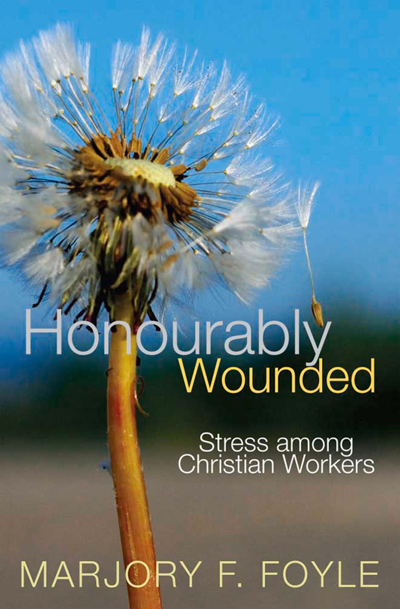 Honourably Wounded