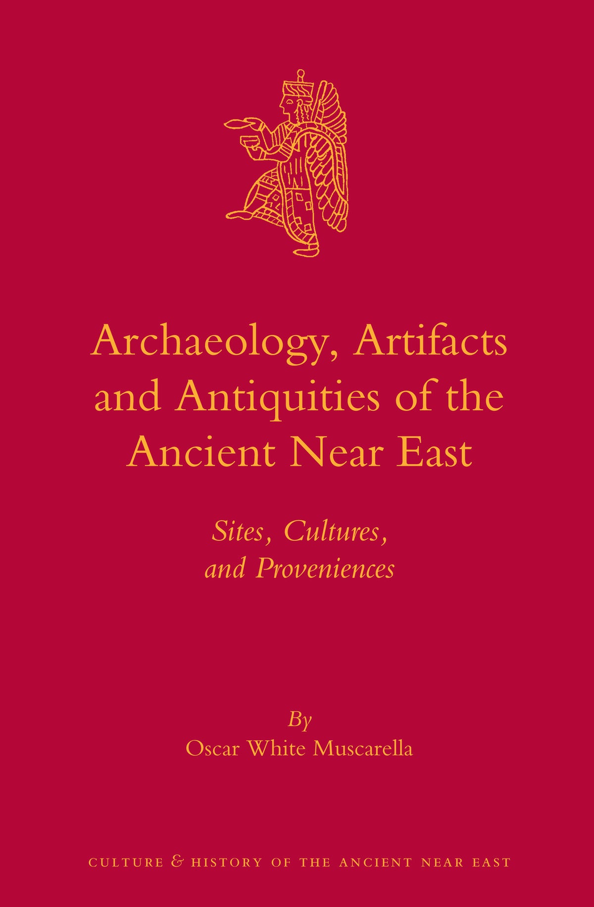 Archaeology, Artifacts and Antiquities of the Ancient Near East