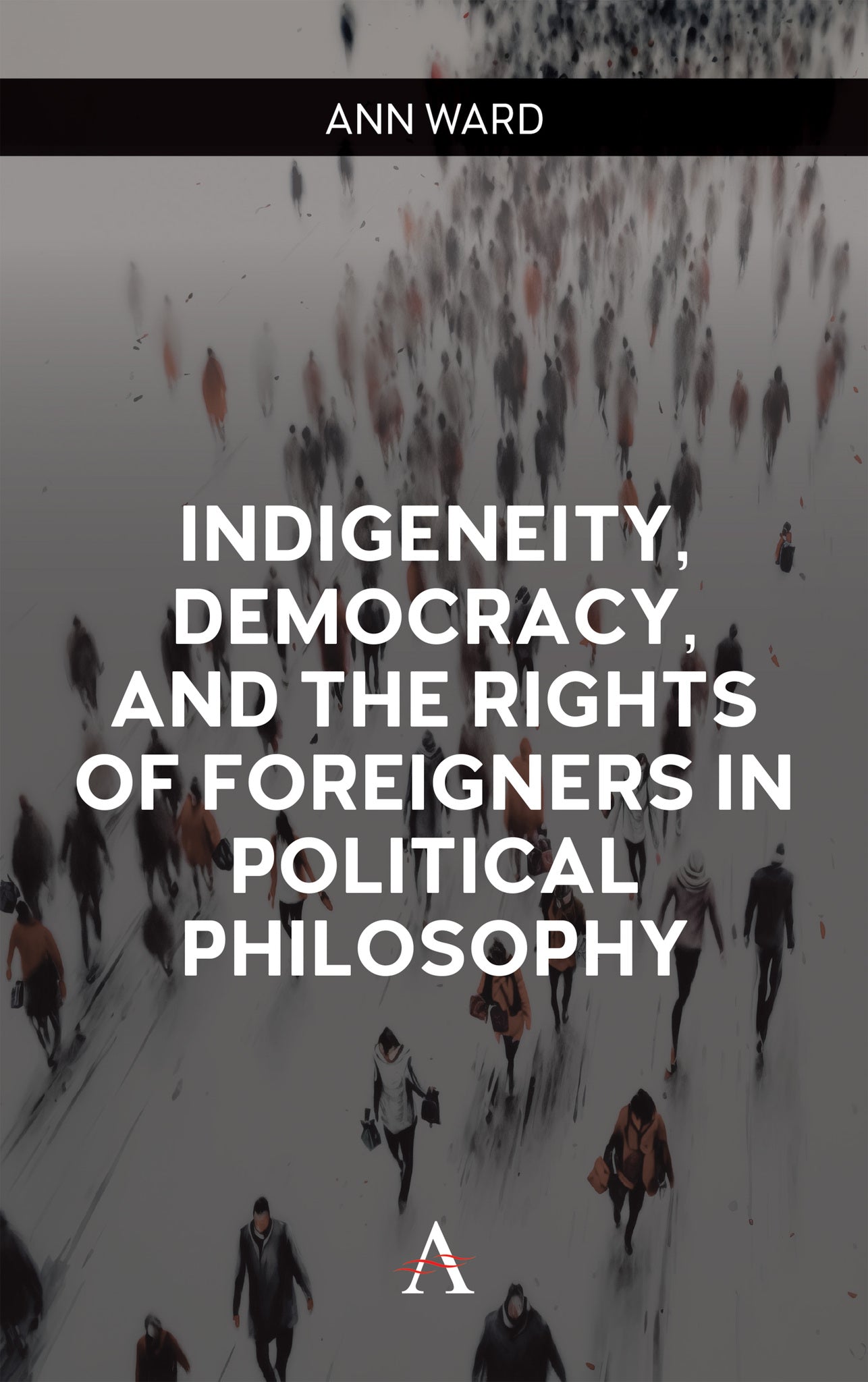 Indigeneity, Democracy, and the Rights of Foreigners in Political Philosophy