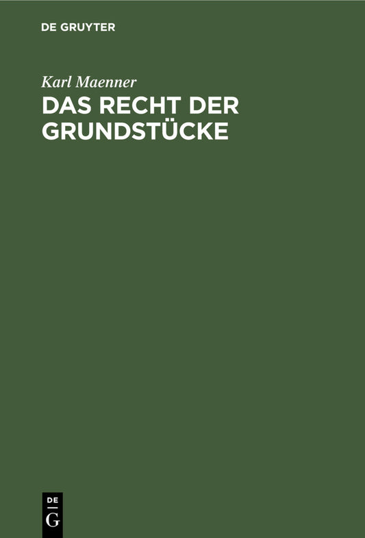 Das Recht der Grundstücke