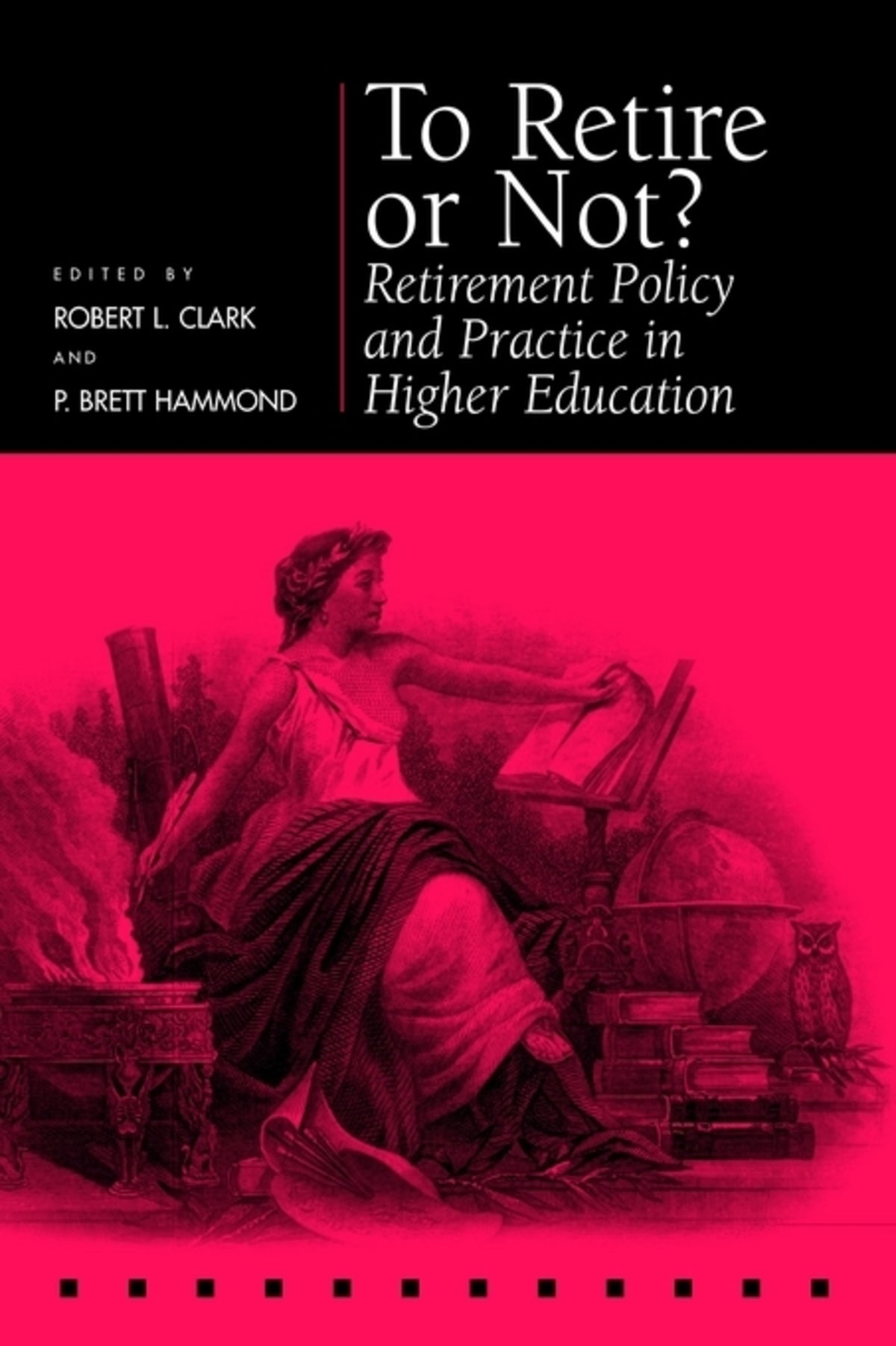 Cover image for To Retire or Not? ISBN 9780812235722