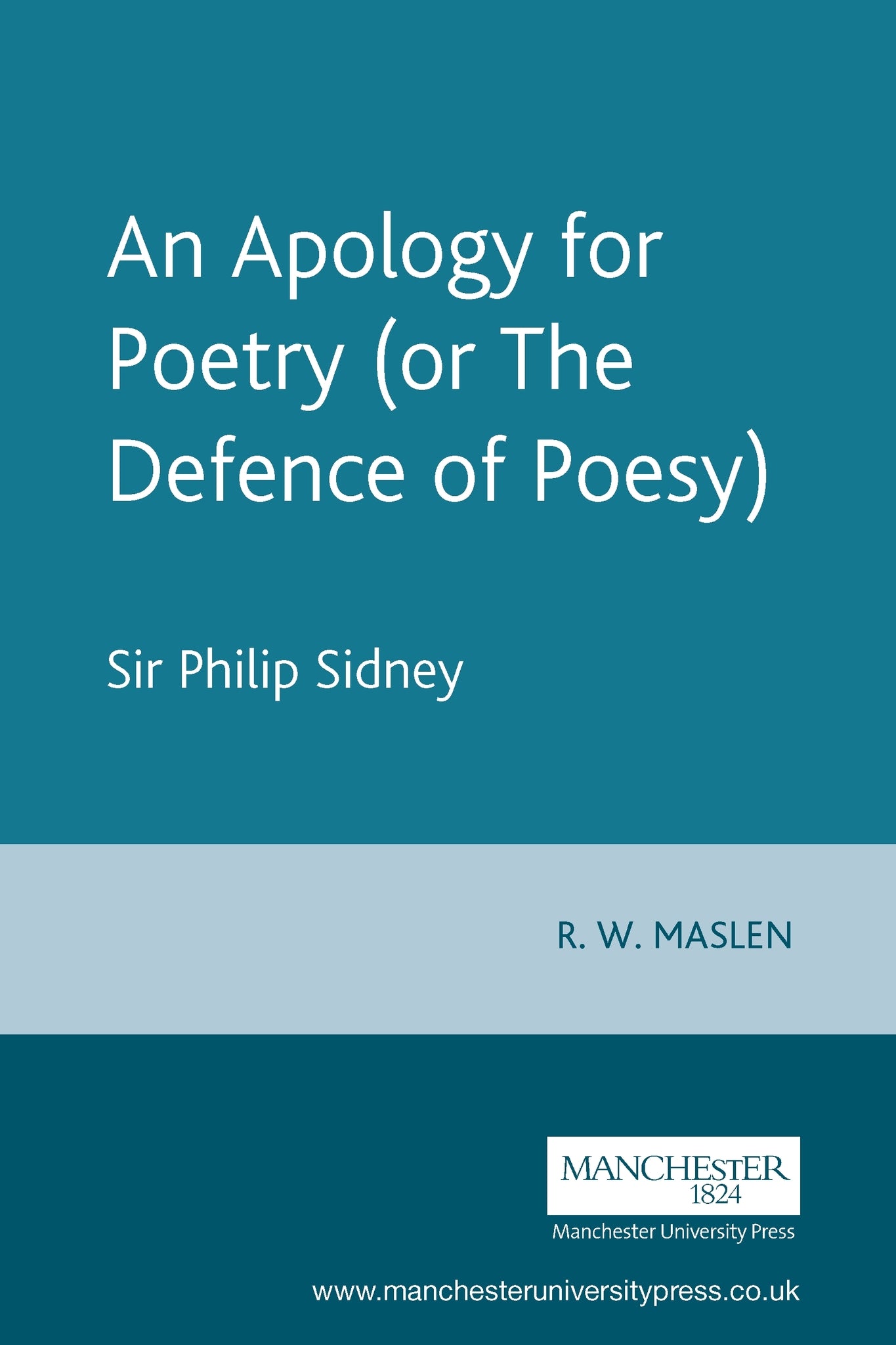 An Apology for Poetry (or The Defence of Poesy)
