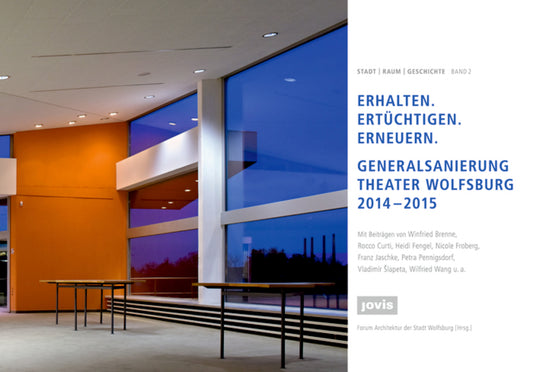 Erhalten – Ertüchtigen – Erneuern