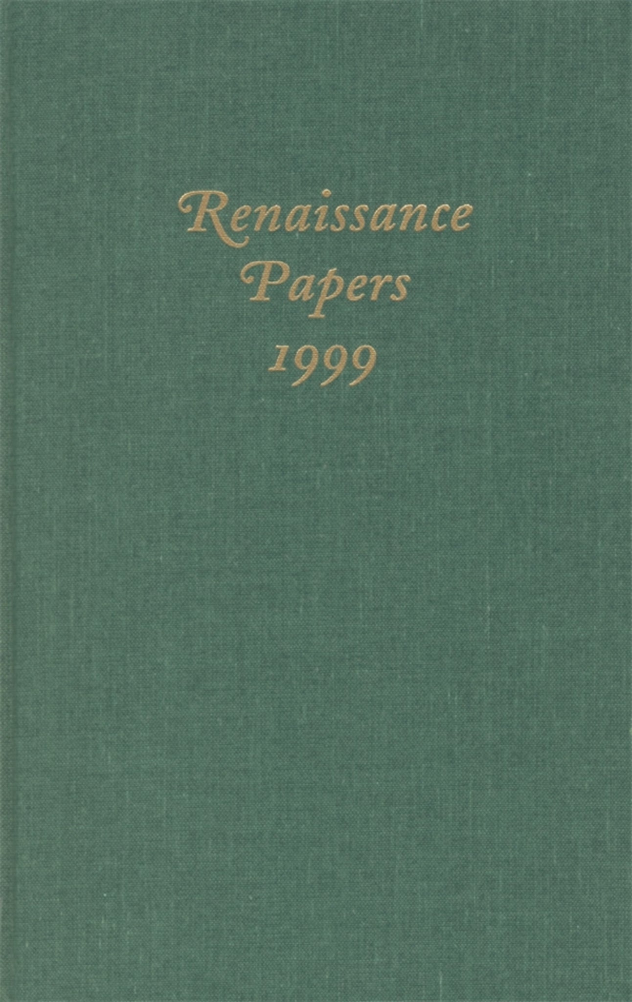 Renaissance Papers 1999