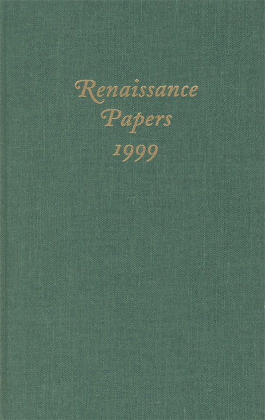 Renaissance Papers 1999