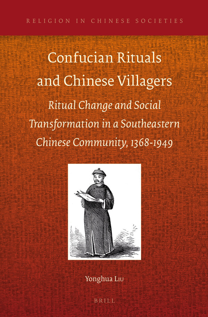 Cover image for Confucian Rituals and Chinese Villagers ISBN 9789004257245