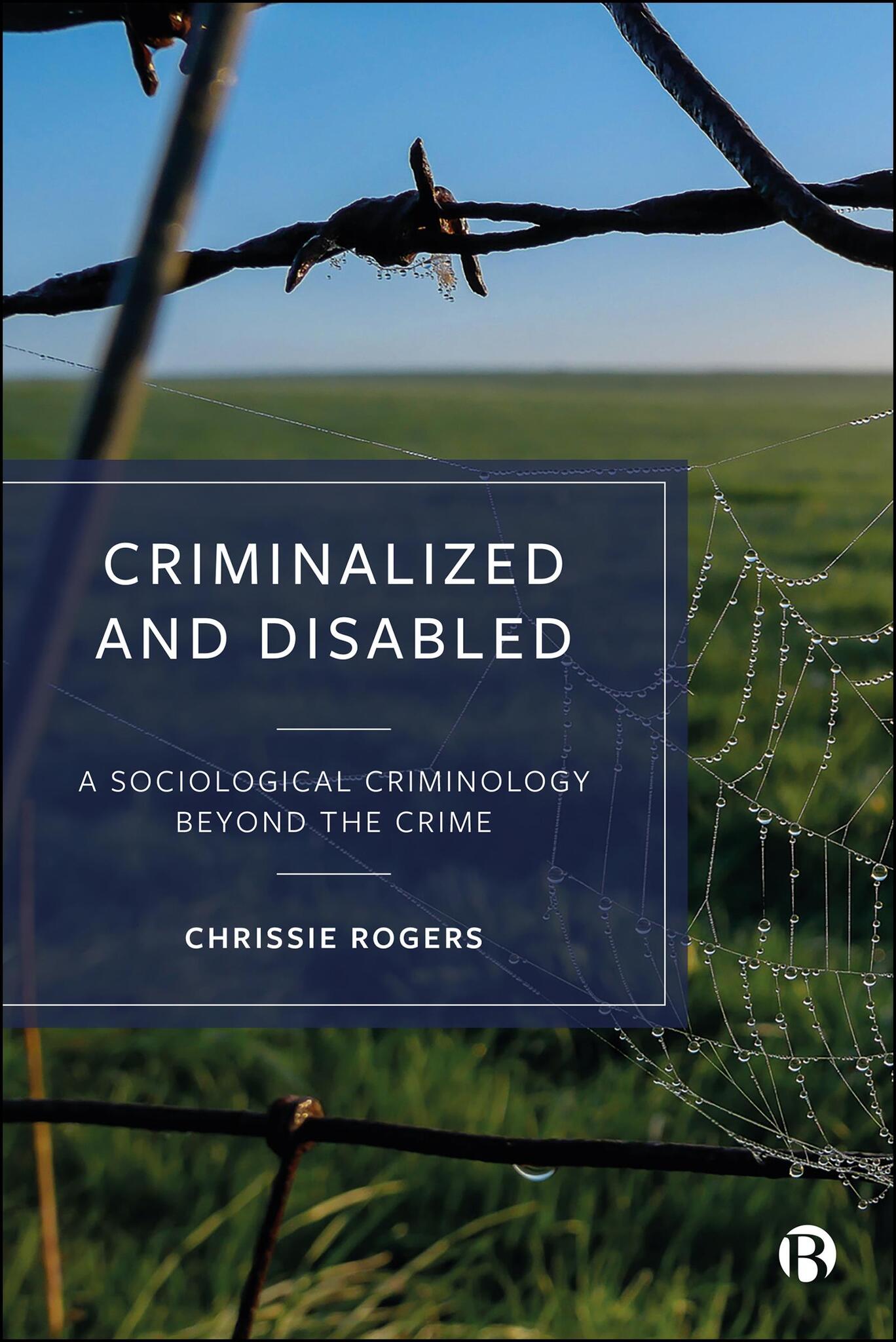 Cover image for Criminalized and Disabled ISBN 9781529227321