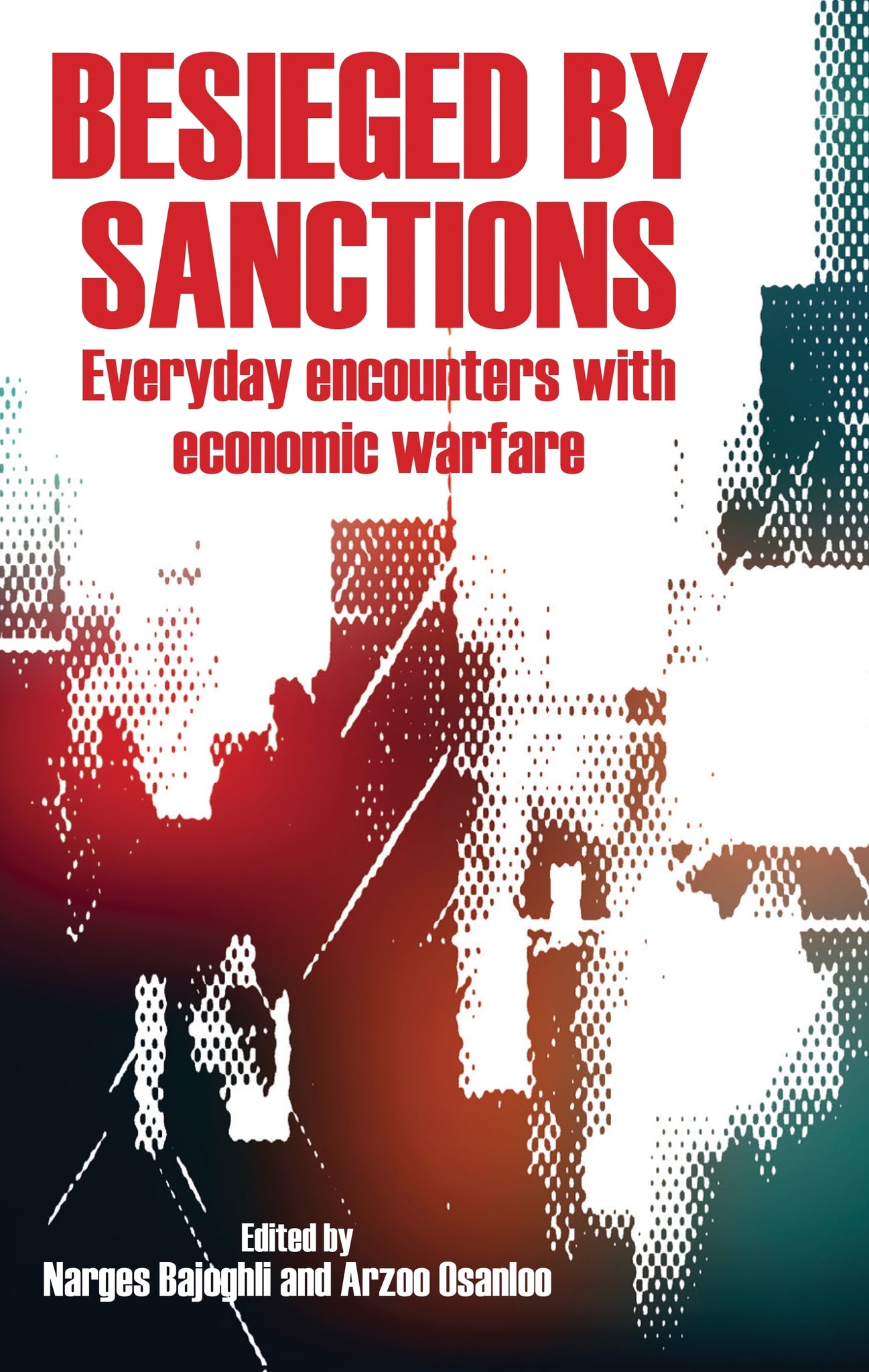 Cover image for Besieged by sanctions ISBN 9781807077693