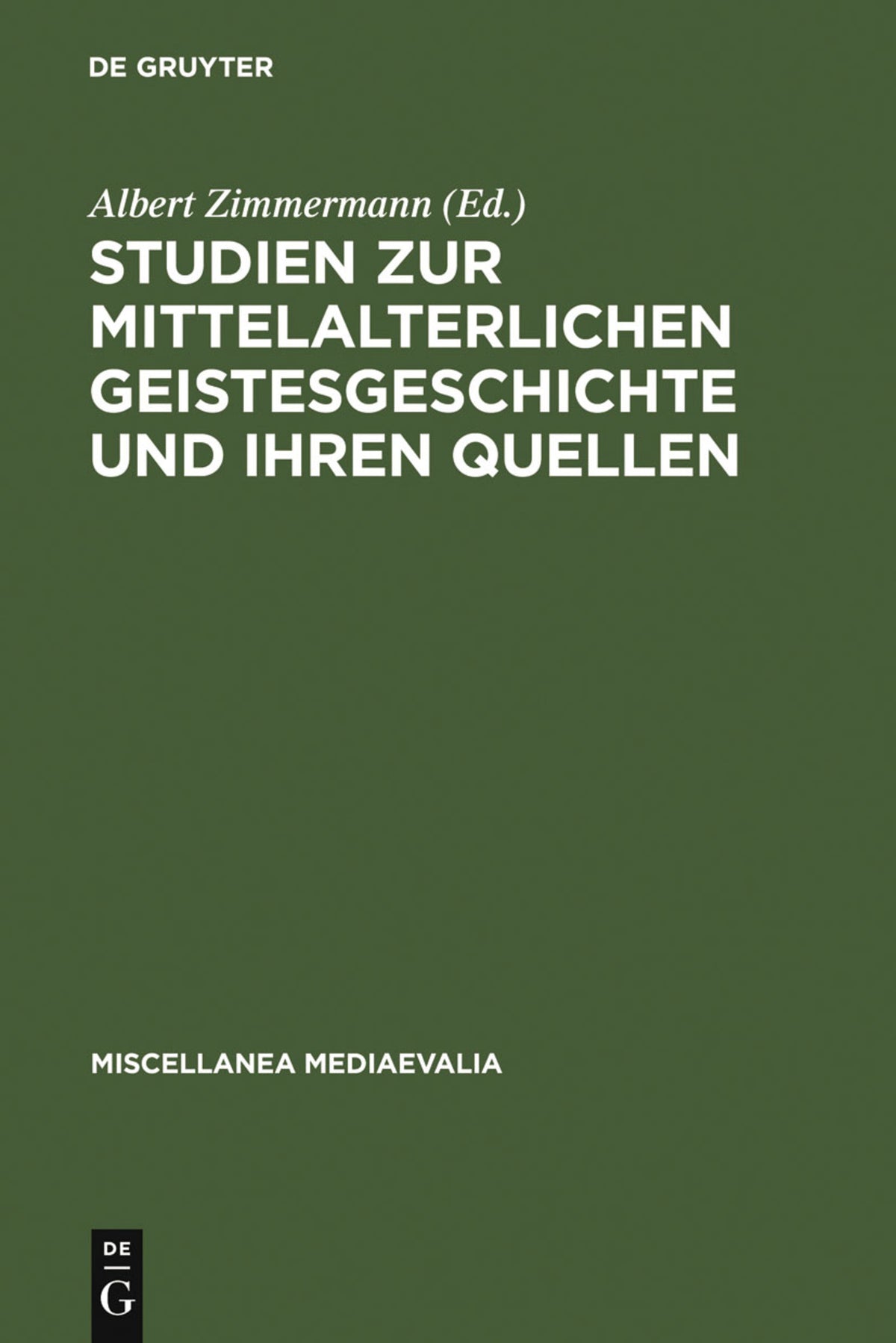 Cover image for Studien zur mittelalterlichen Geistesgeschichte und ihren Quellen ISBN 9783110089400
