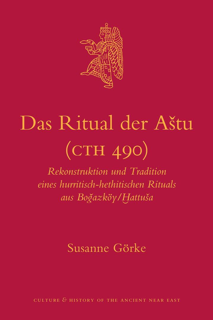 Das Ritual der Aštu (CTH 490)