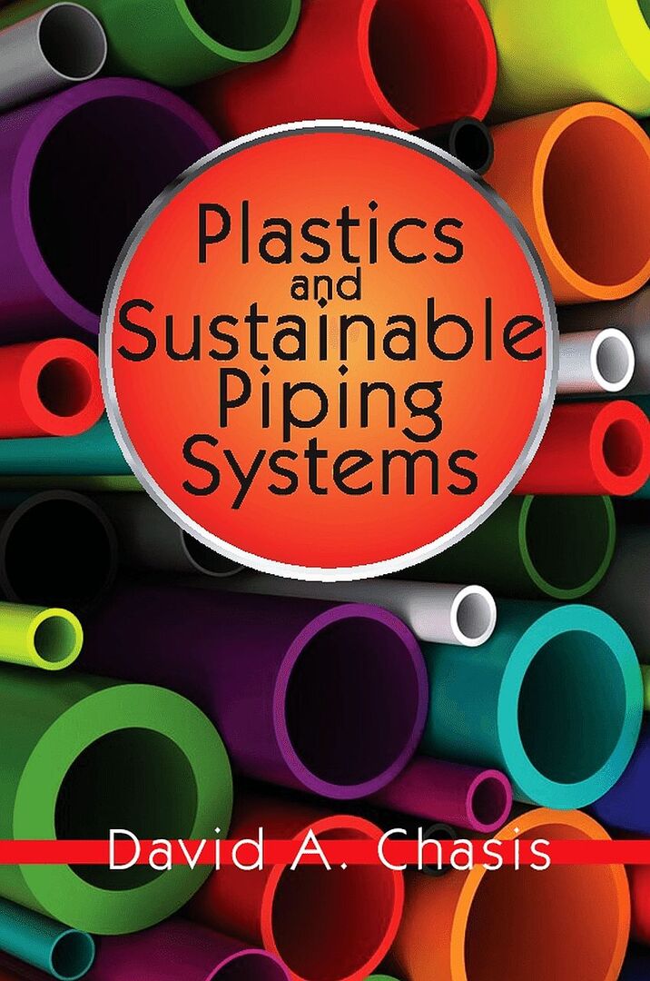 Cover image for Plastics and Sustainable Piping Systems ISBN 9780831134983