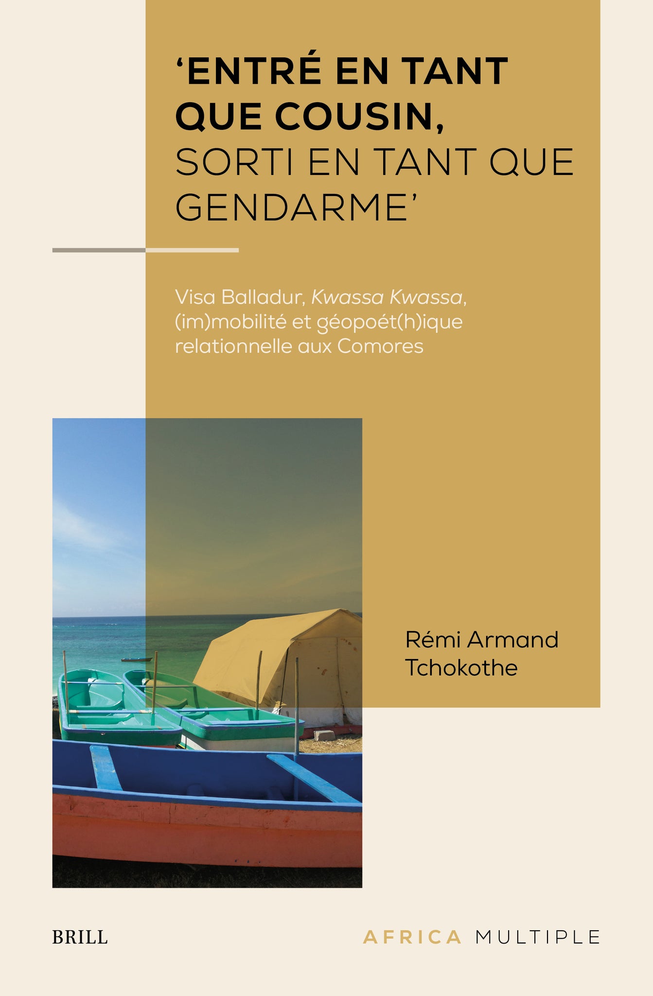 Cover image for 'Entré en tant que cousin, sorti en tant que gendarme' ISBN 9789004678965