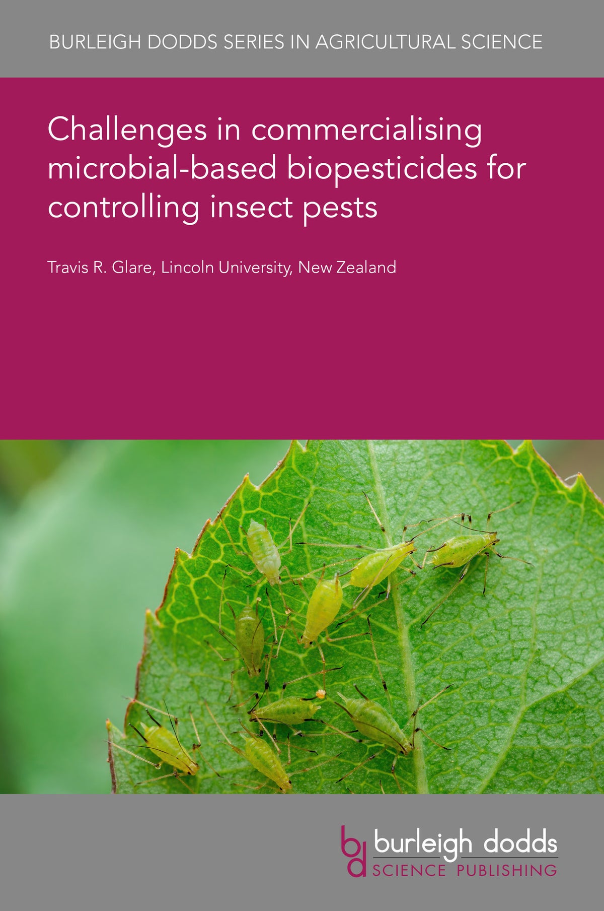 Cover image for Challenges in commercialising microbial-based biopesticides for controlling insect pests ISBN 9781835453704