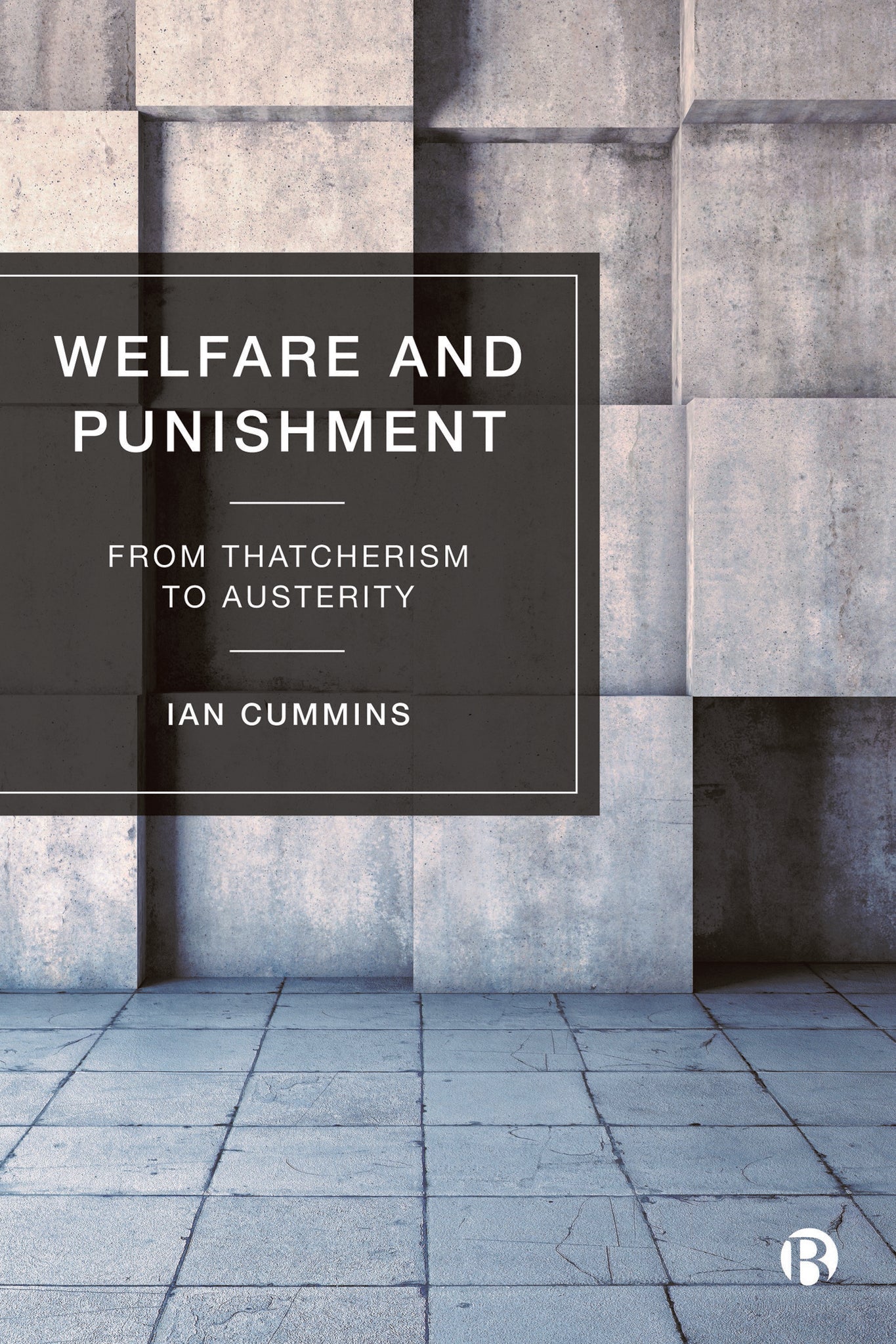 Cover image for Welfare and Punishment ISBN 9781529203936