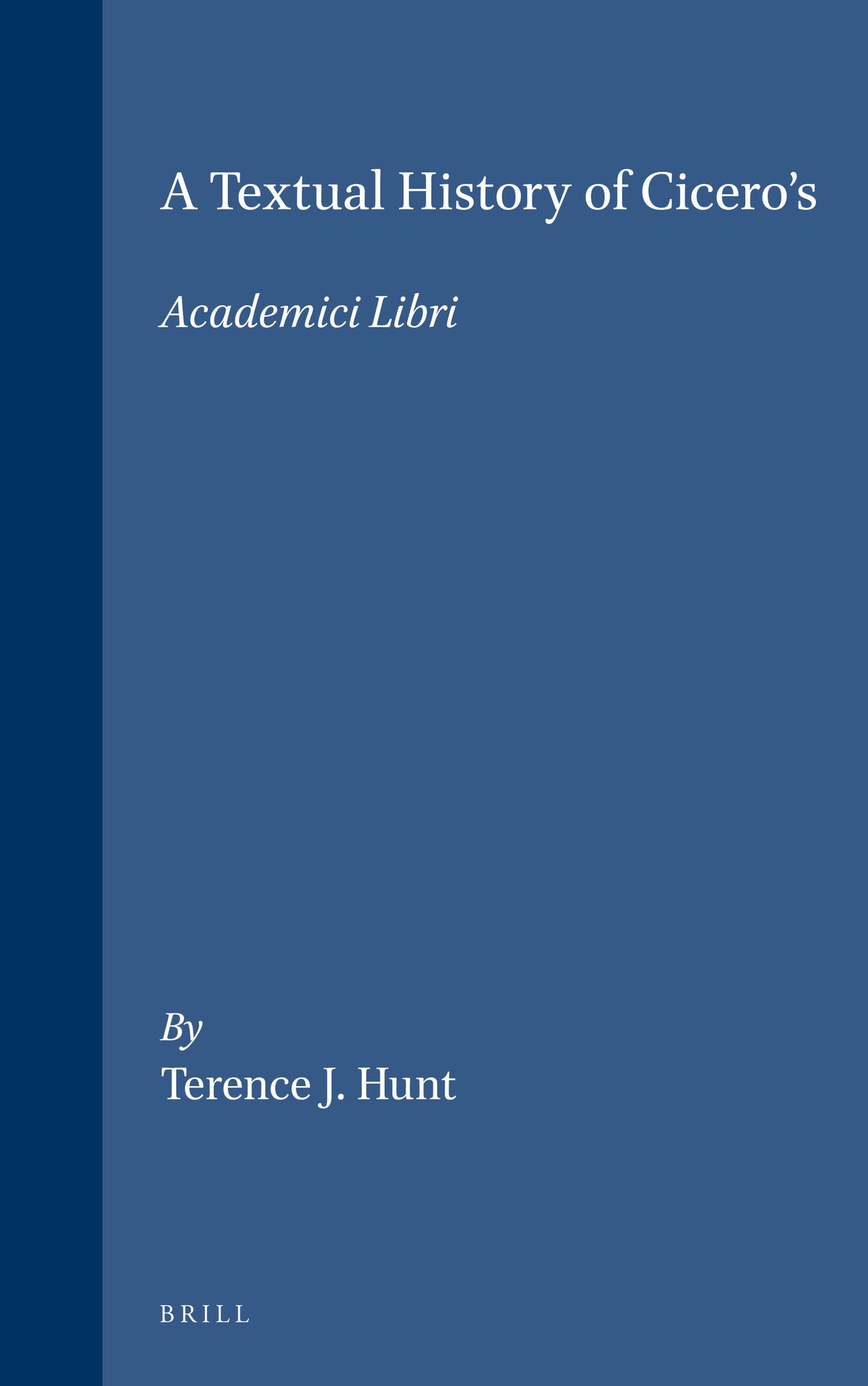 A Textual History of Cicero's Academici Libri