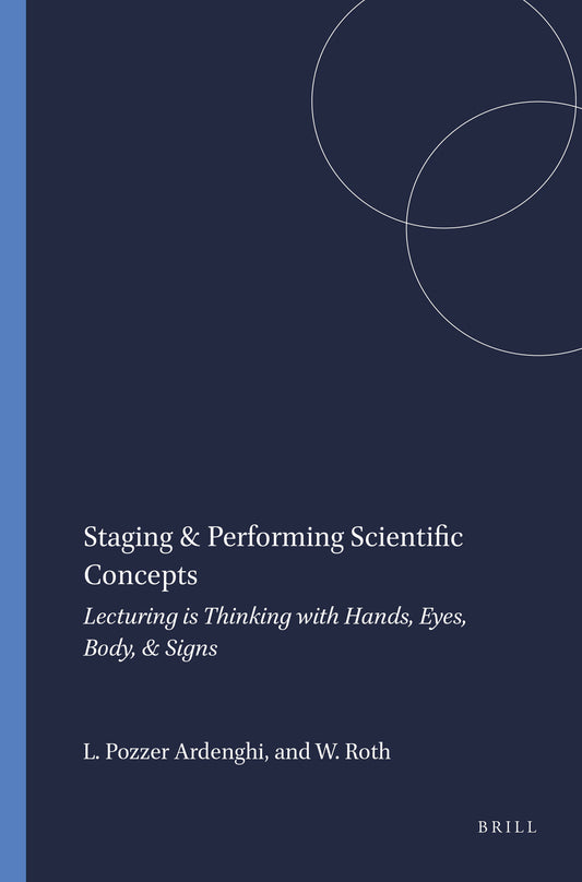 Staging & Performing Scientific Concepts