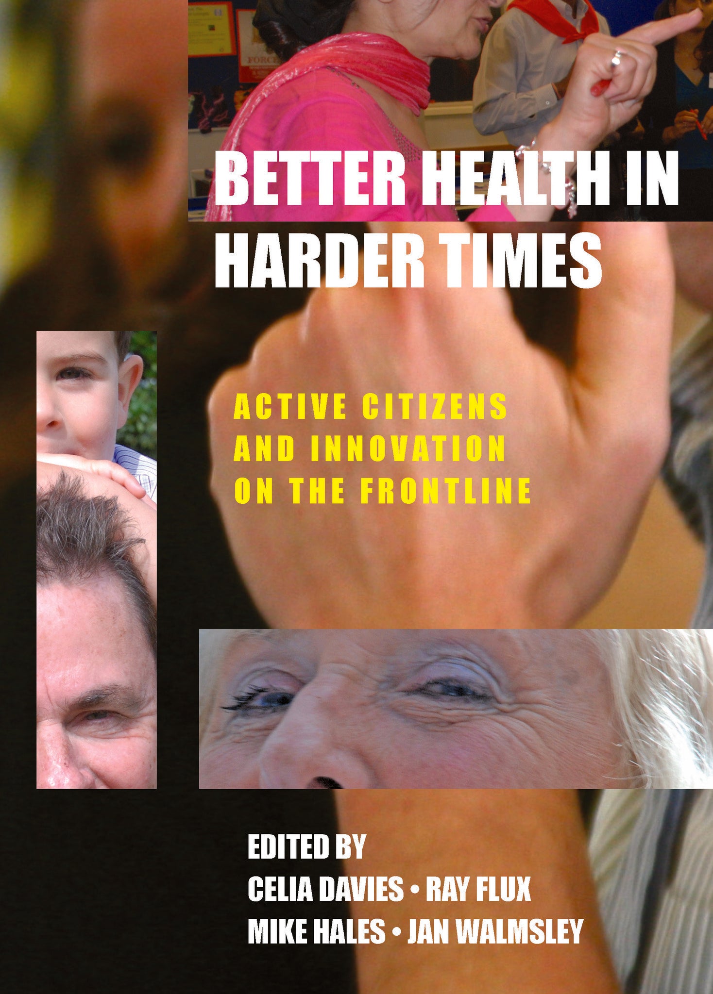 Better Health in Harder Times
