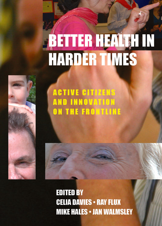 Better Health in Harder Times