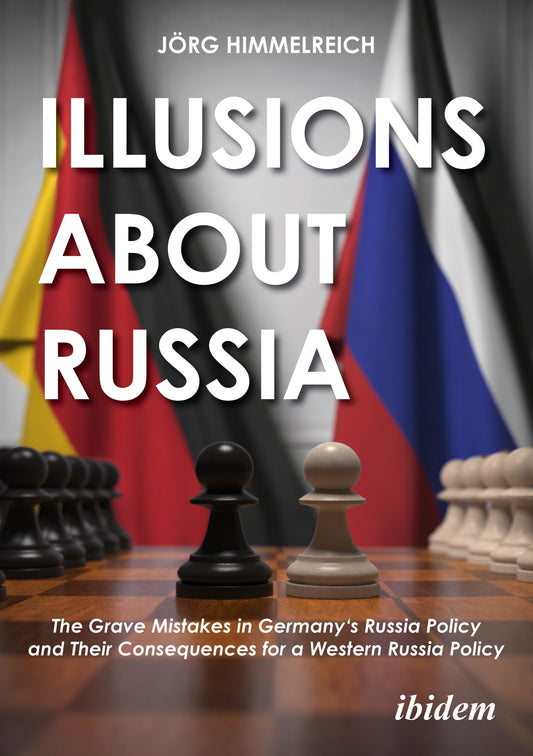 Illusions About Russia