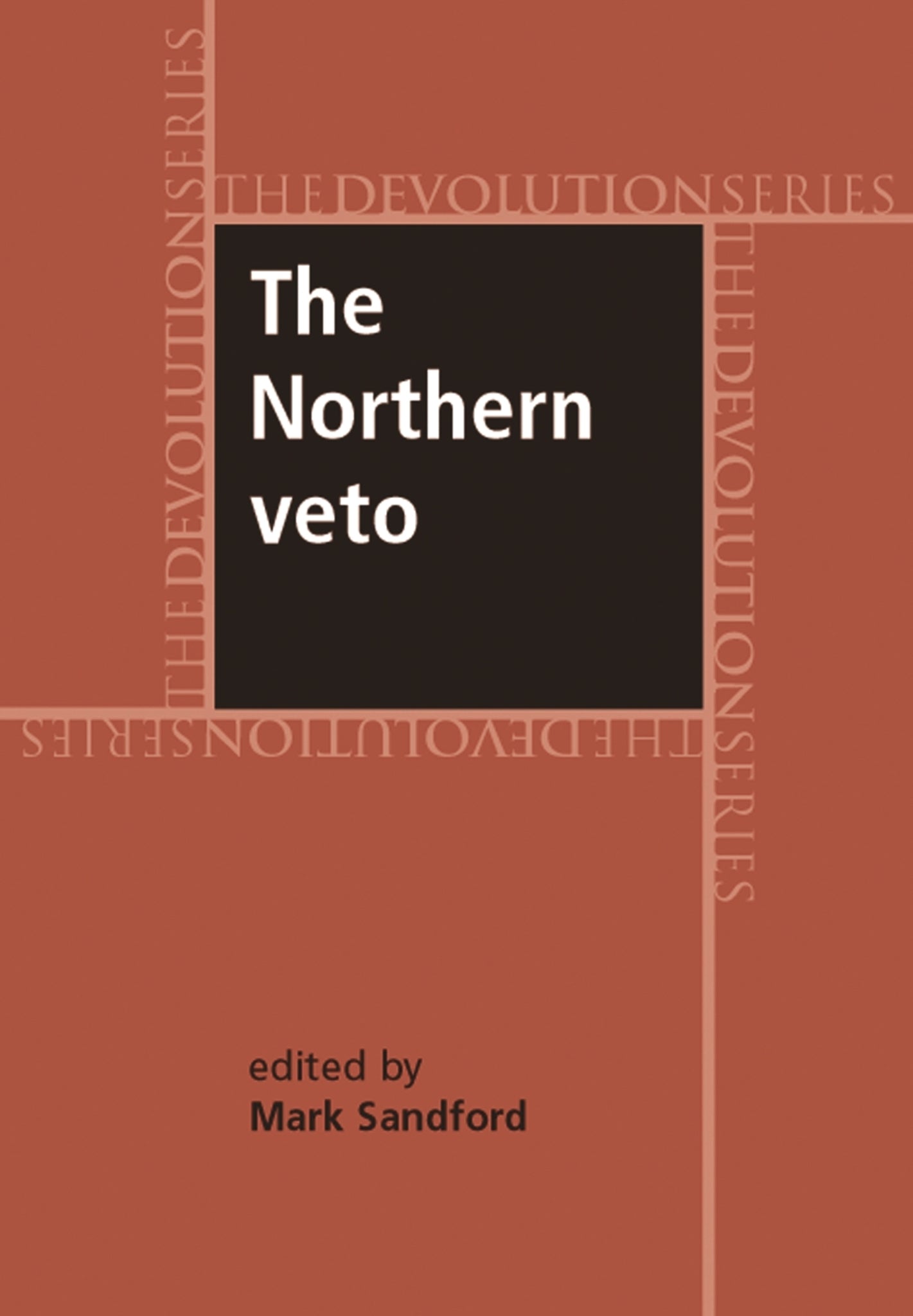 The Northern veto