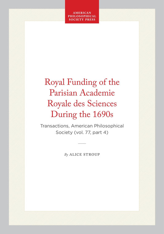 Royal Funding of the Parisian Academie Royale des Sciences During the 1690s