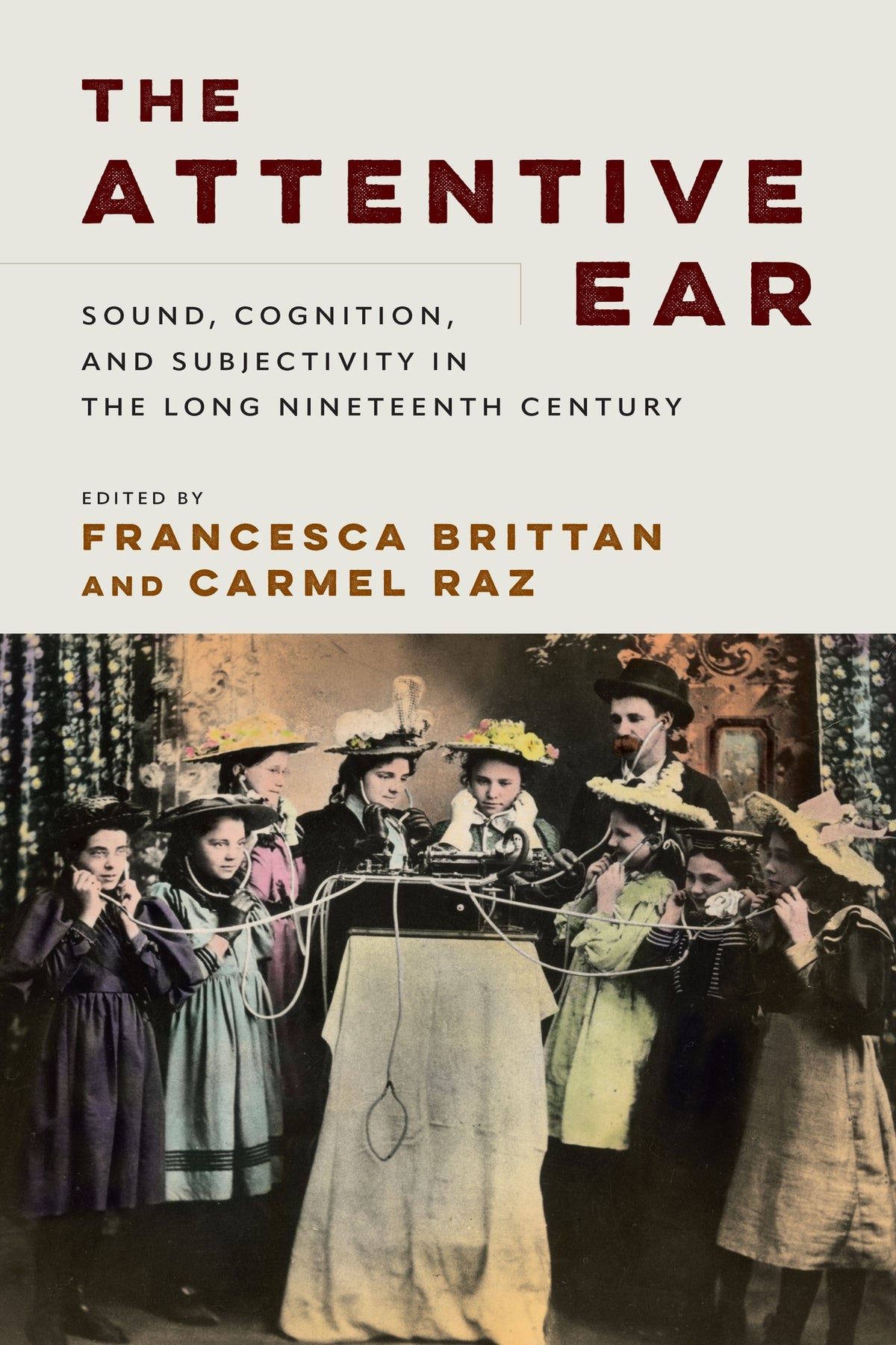 The Attentive Ear
