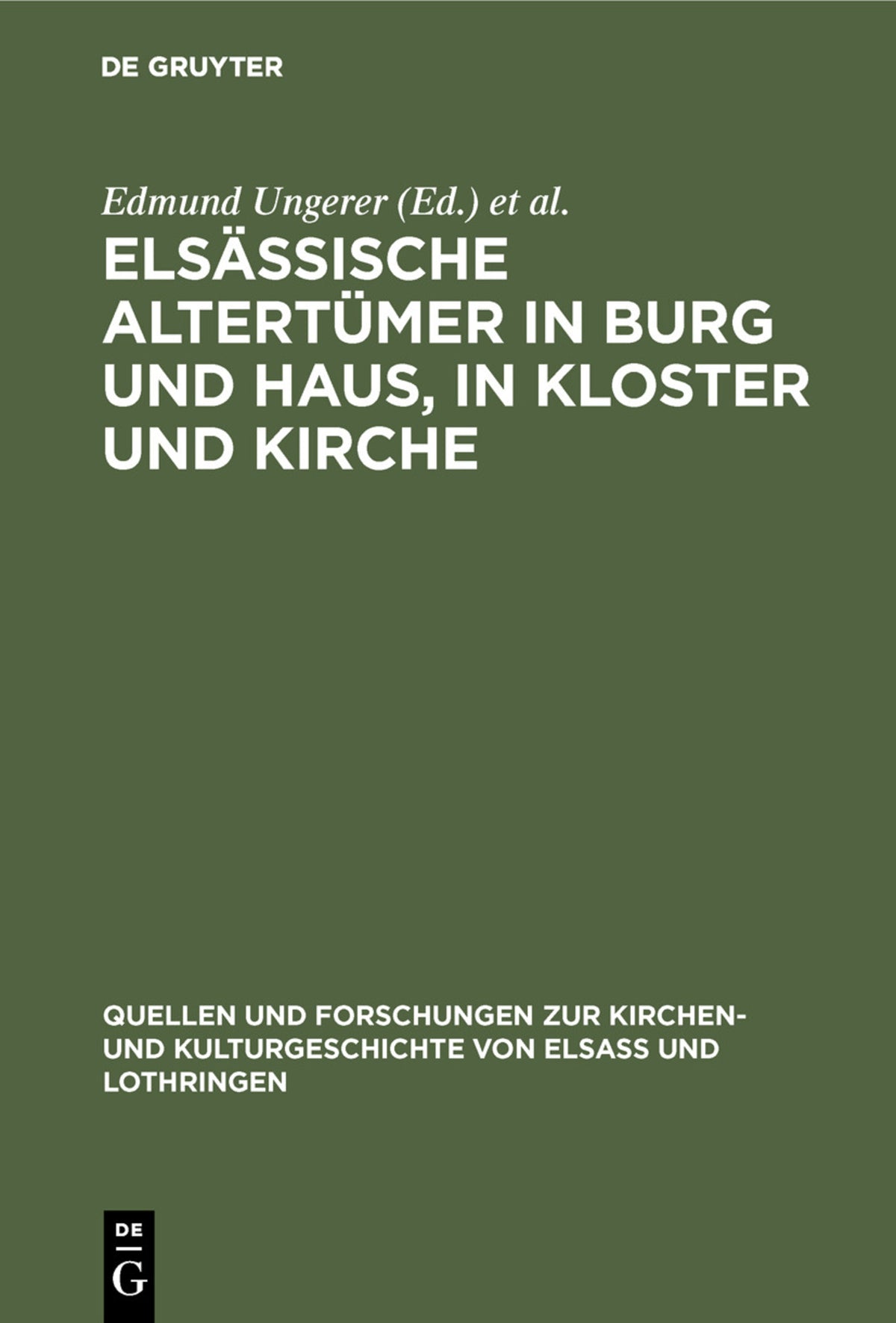 Cover image for Elsässische Altertümer in Burg und Haus, in Kloster und Kirche ISBN 9783111189154
