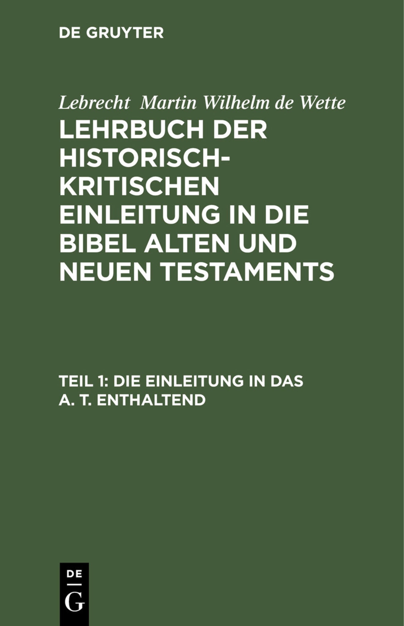 Die Einleitung in das A. T. enthaltend