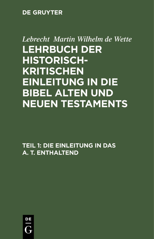 Die Einleitung in das A. T. enthaltend