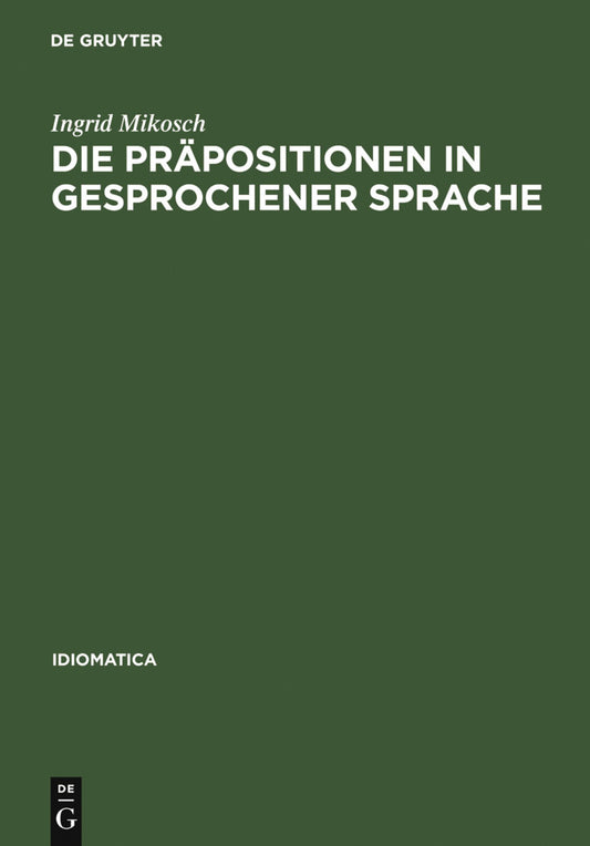 Die Präpositionen in gesprochener Sprache