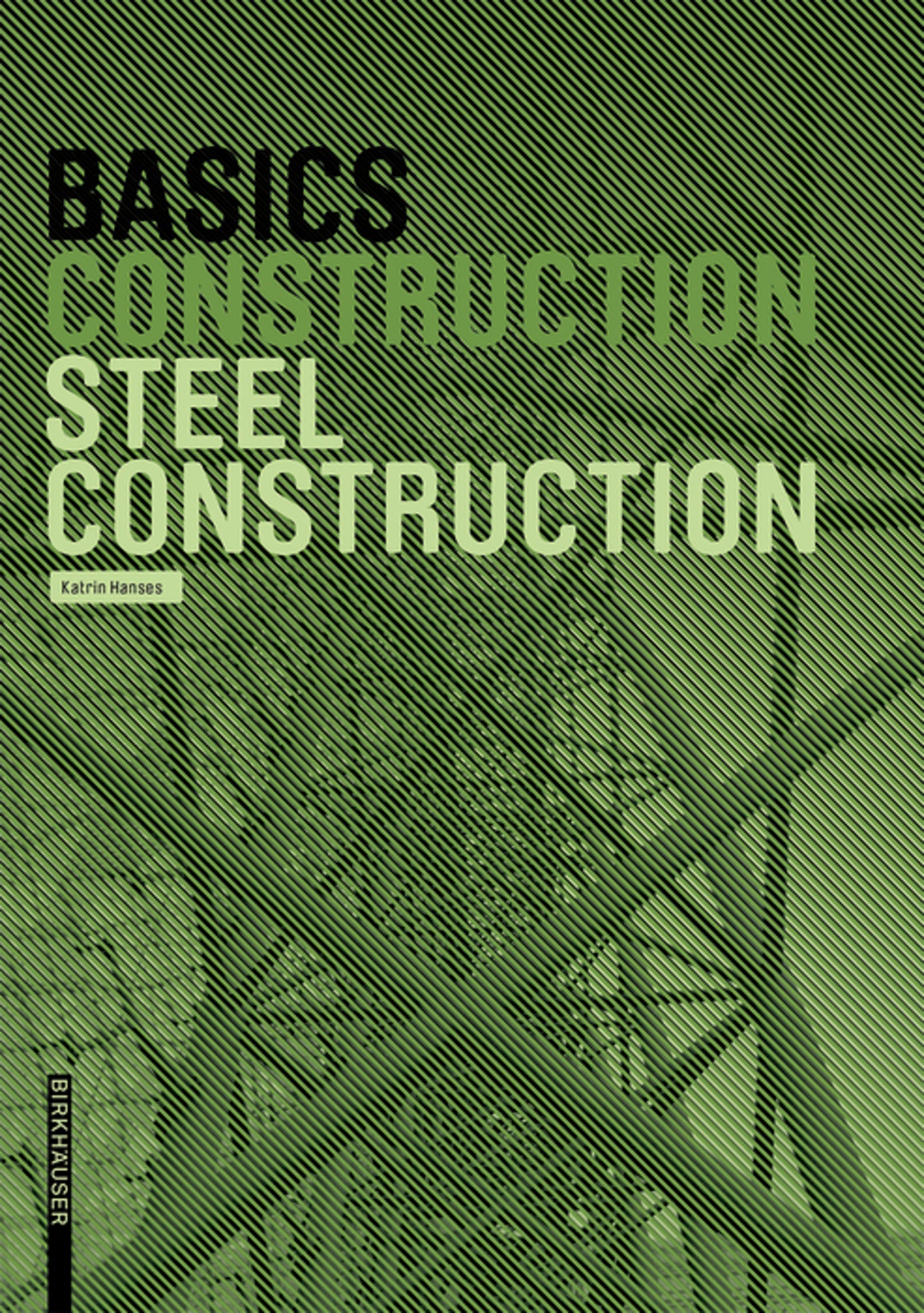 Basics Steel Construction
